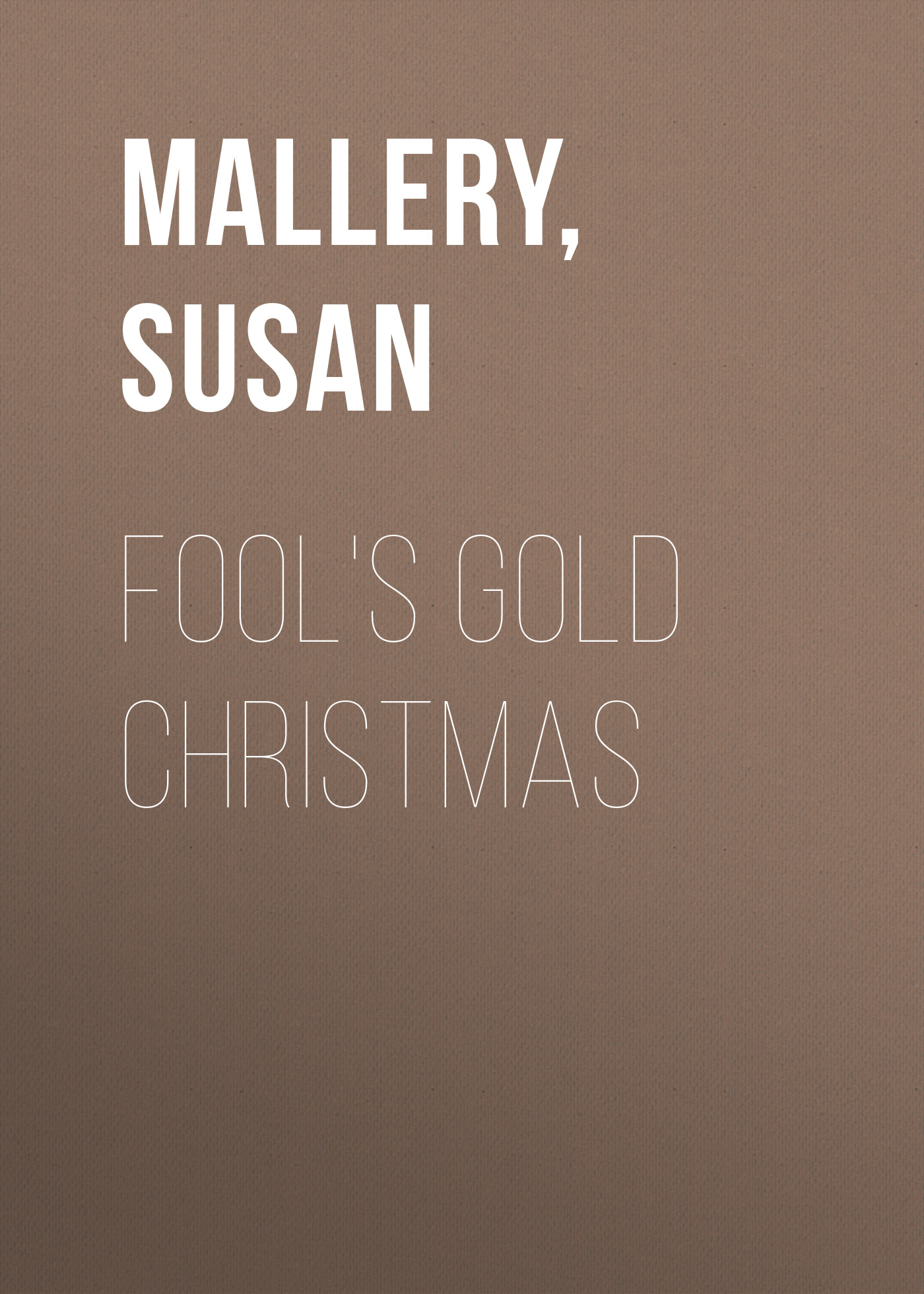 Fool's Gold Christmas