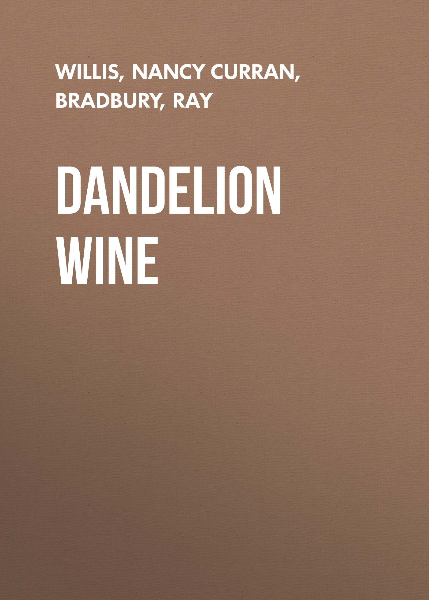Отзывы о книге Dandelion Wine