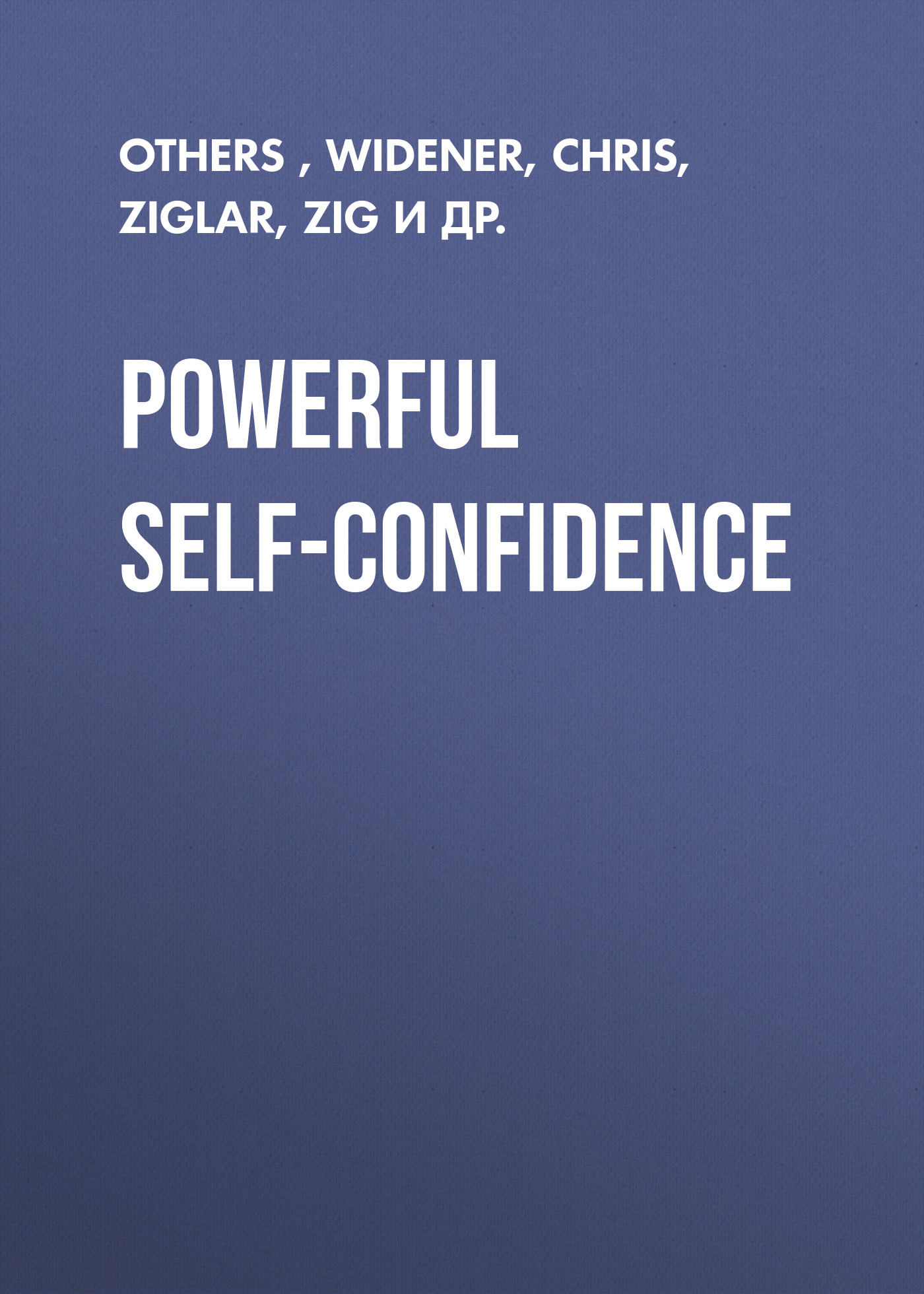 Powerful Self-Confidence