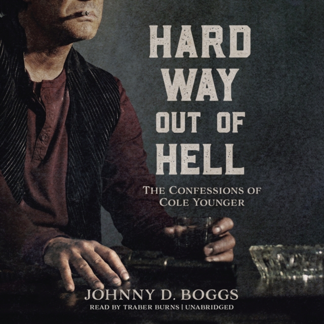 Johnny D. Boggs Hard Way Out of Hell johnny d boggs hard way out of hell