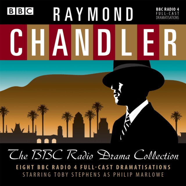 Raymond Chandler: The BBC Radio Drama Collection