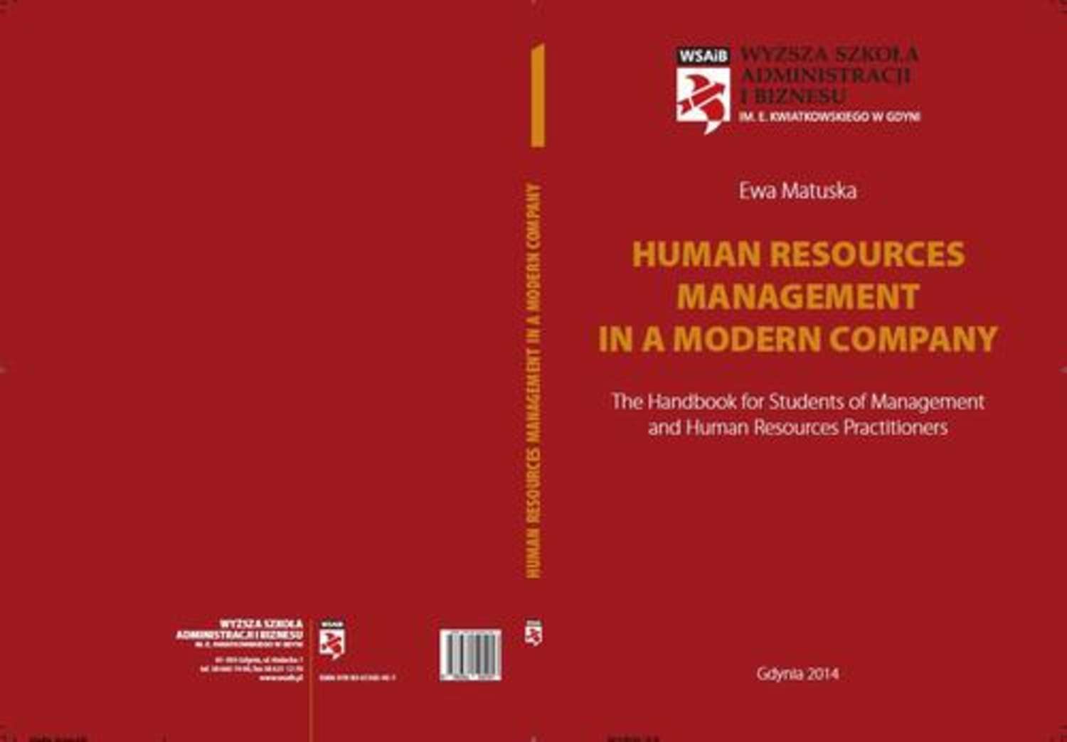 Ewa Matuska Human Resources Management in a Modern Company: the Handbook for Students of Management and Human Resources Practitioners english for human resources cd