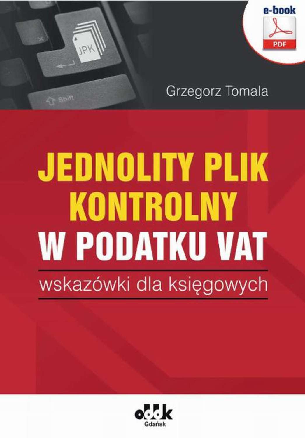 

Jednolity plik kontrolny w podatku VAT – wskazówki dla księgowych