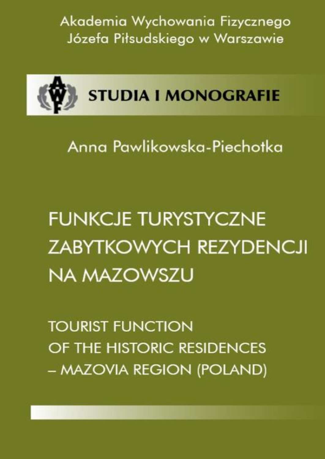 Funkcje turystyczne zabytkowych rezydencji na Mazowszu