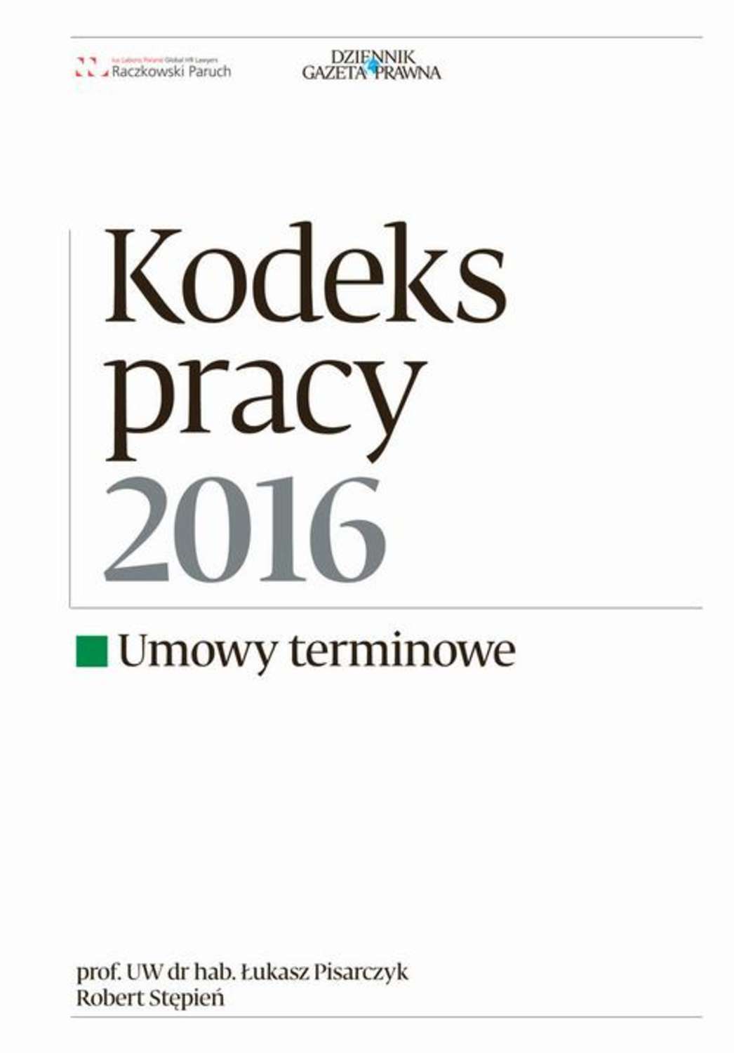 Kodeks Pracy 2016 umowy terminowe