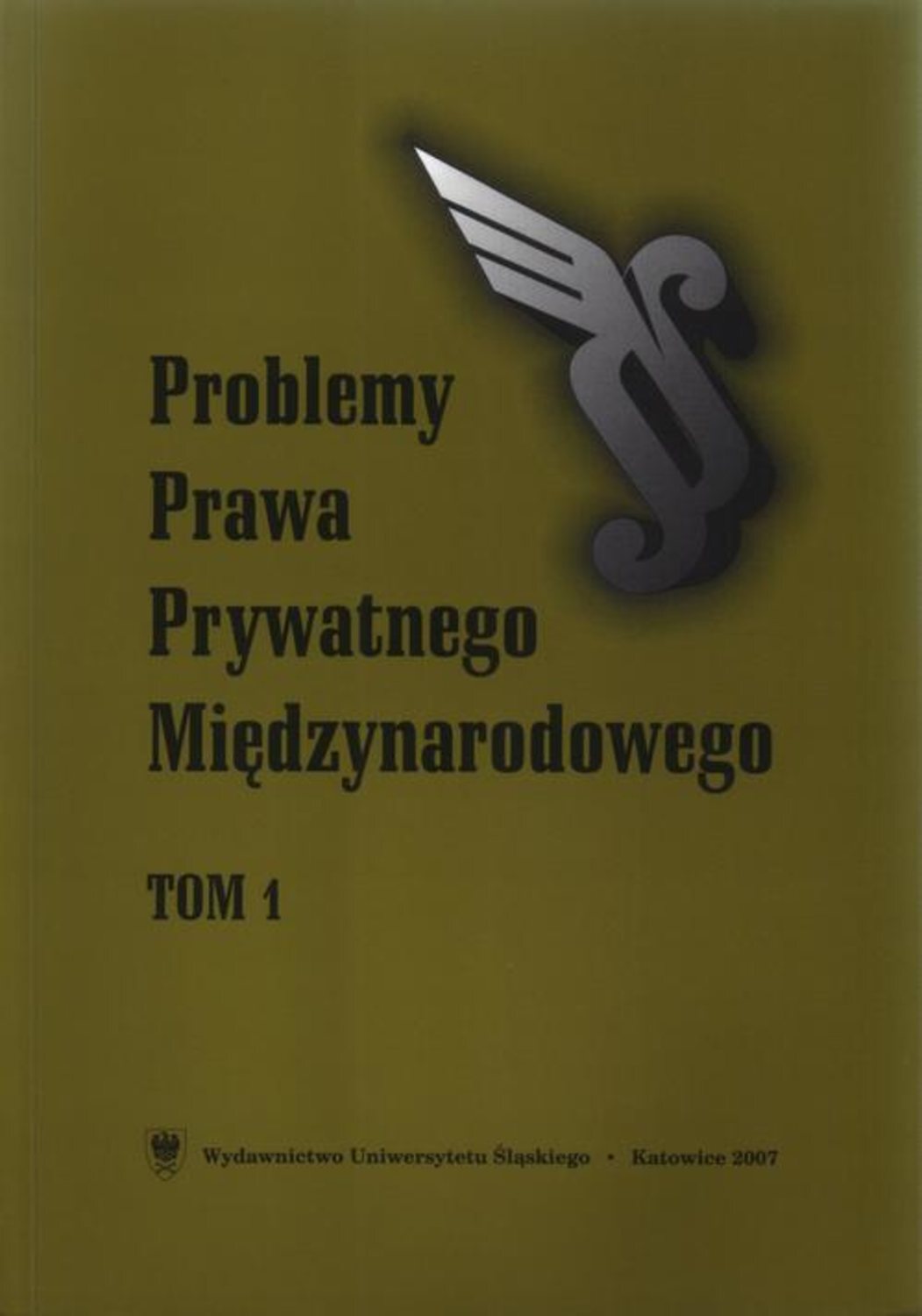 „Problemy Prawa Prywatnego Międzynarodowego”. T. 1