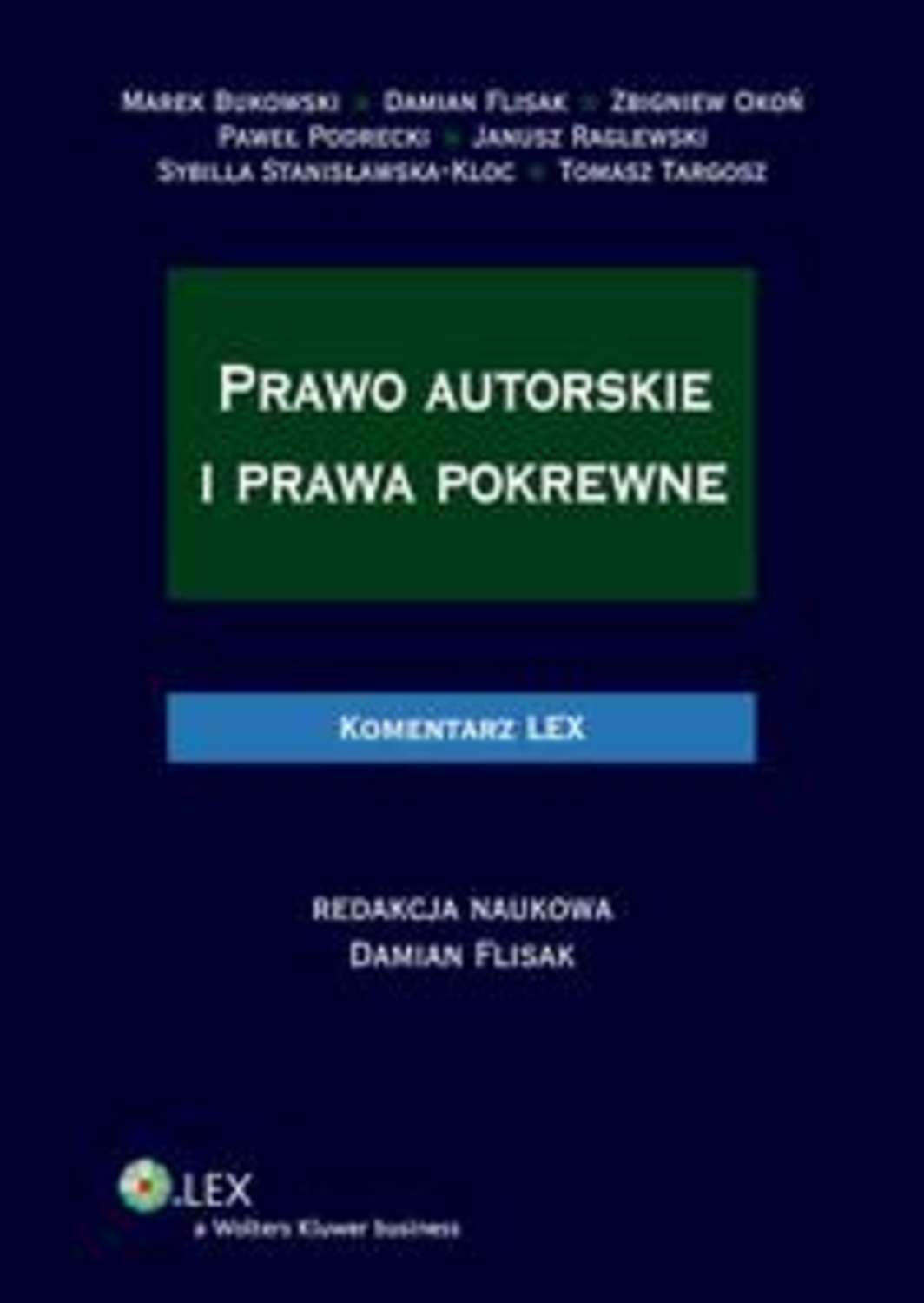 Prawo autorskie i prawa pokrewne. Komentarz