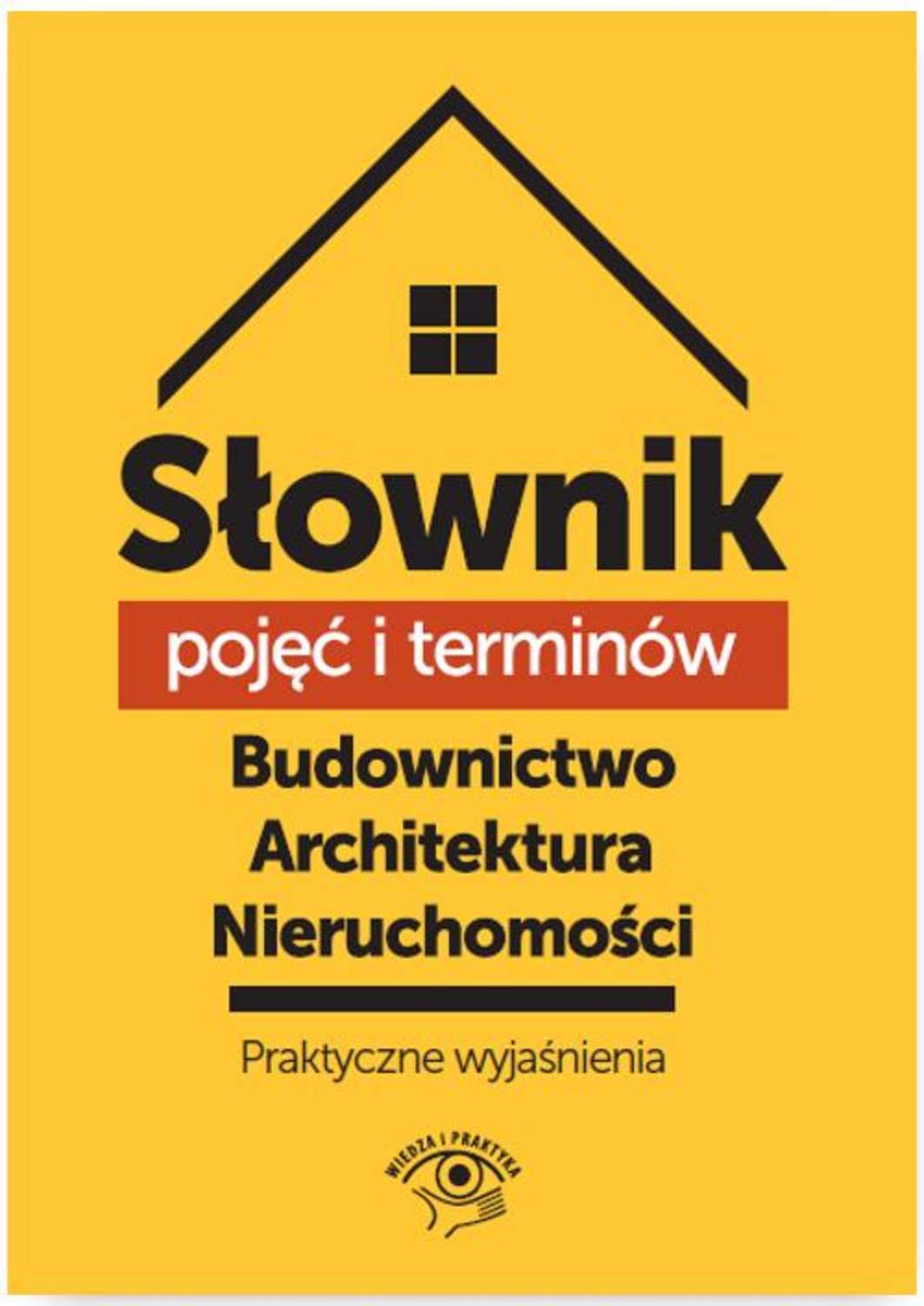 Paweł Puch Słownik pojęć i terminów. Budownictwo, architektura, nieruchomości - praktyczne wyjaśnienia puch card