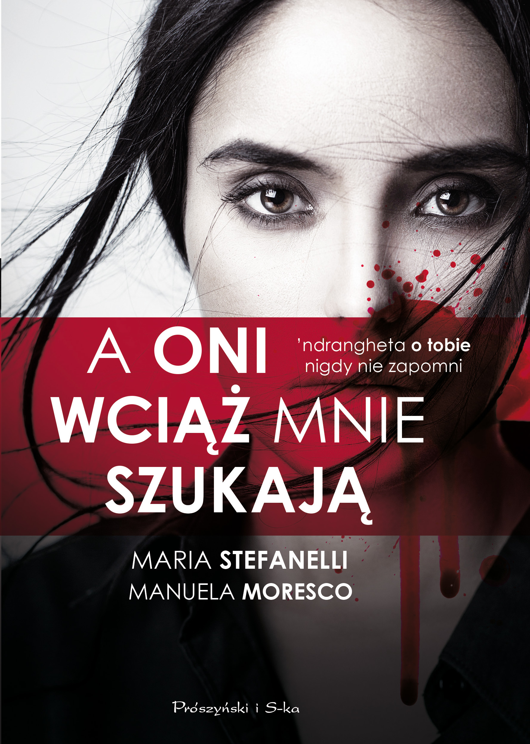 

A oni wciąż mnie szukają
