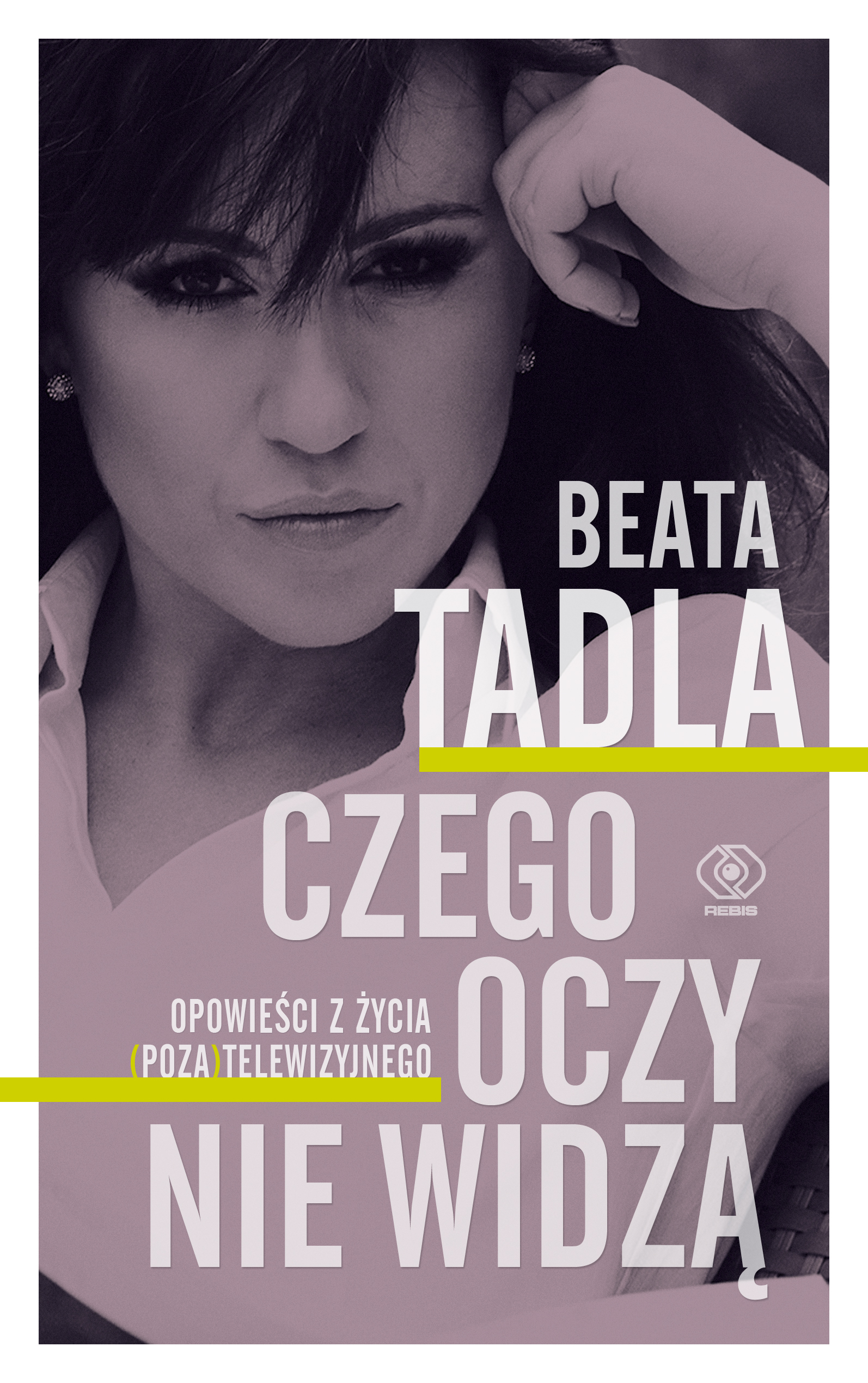 Czego oczy nie widzą