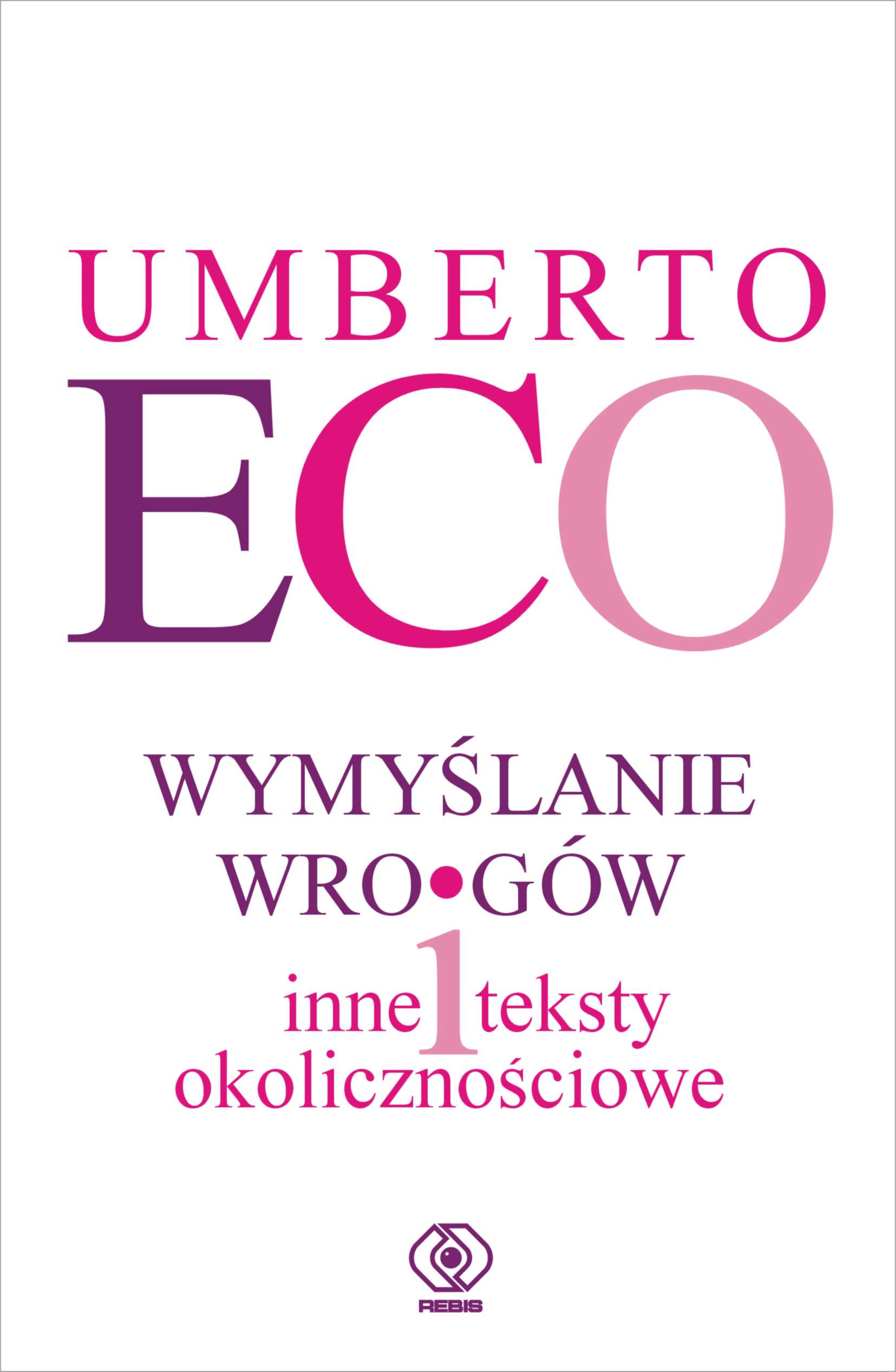 

Wymyślanie wrogów
