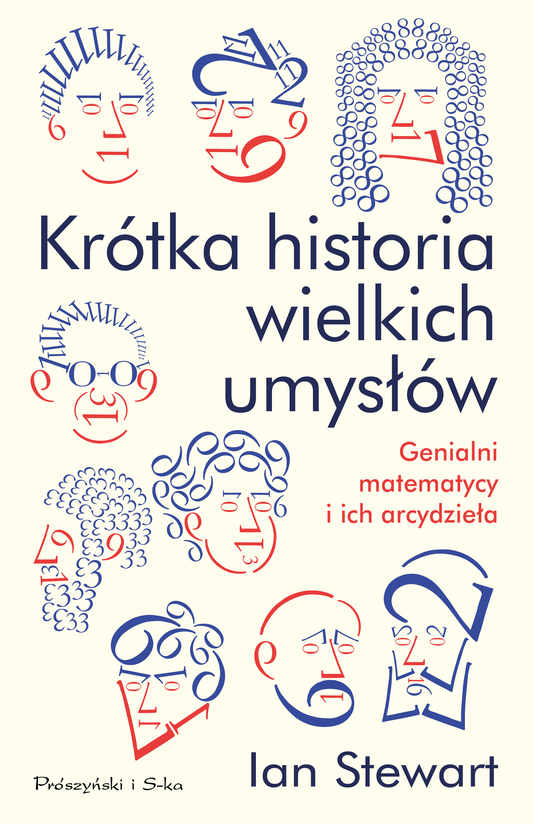 Krótka historia wielkich umysłów. Genialni matematycy i ich arcydzieła