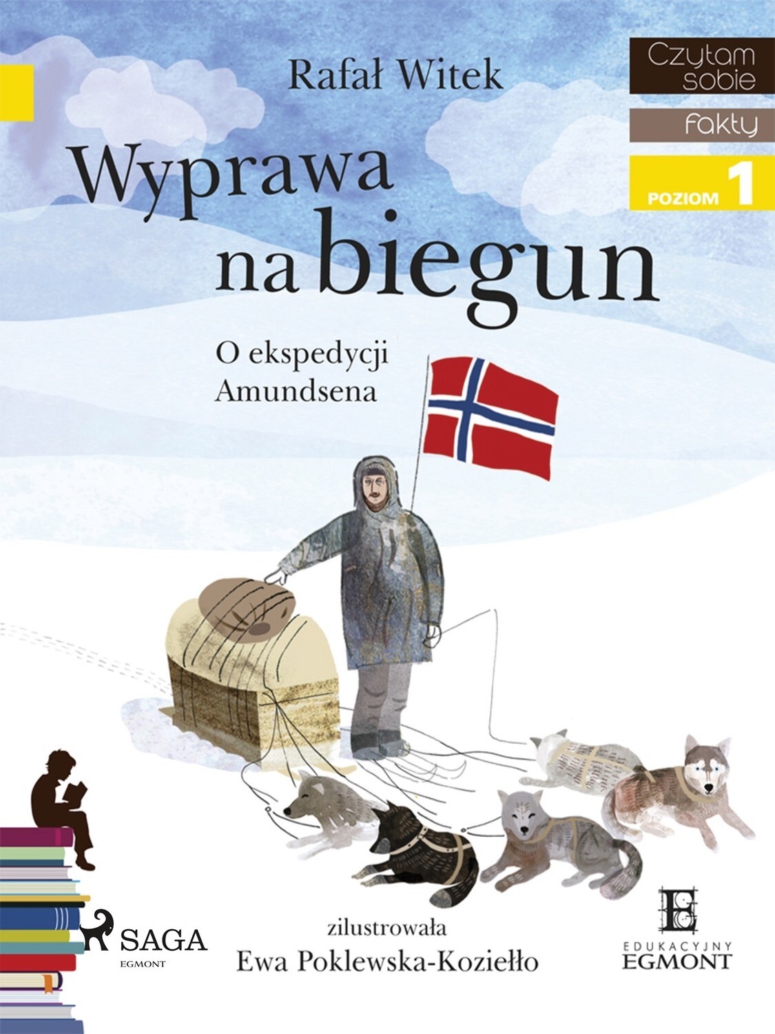 Wyprawa na biegun - O ekspedycji Amundsena