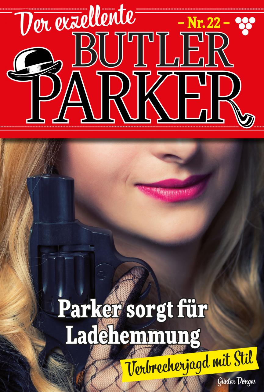 Der exzellente Butler Parker 22 – Kriminalroman