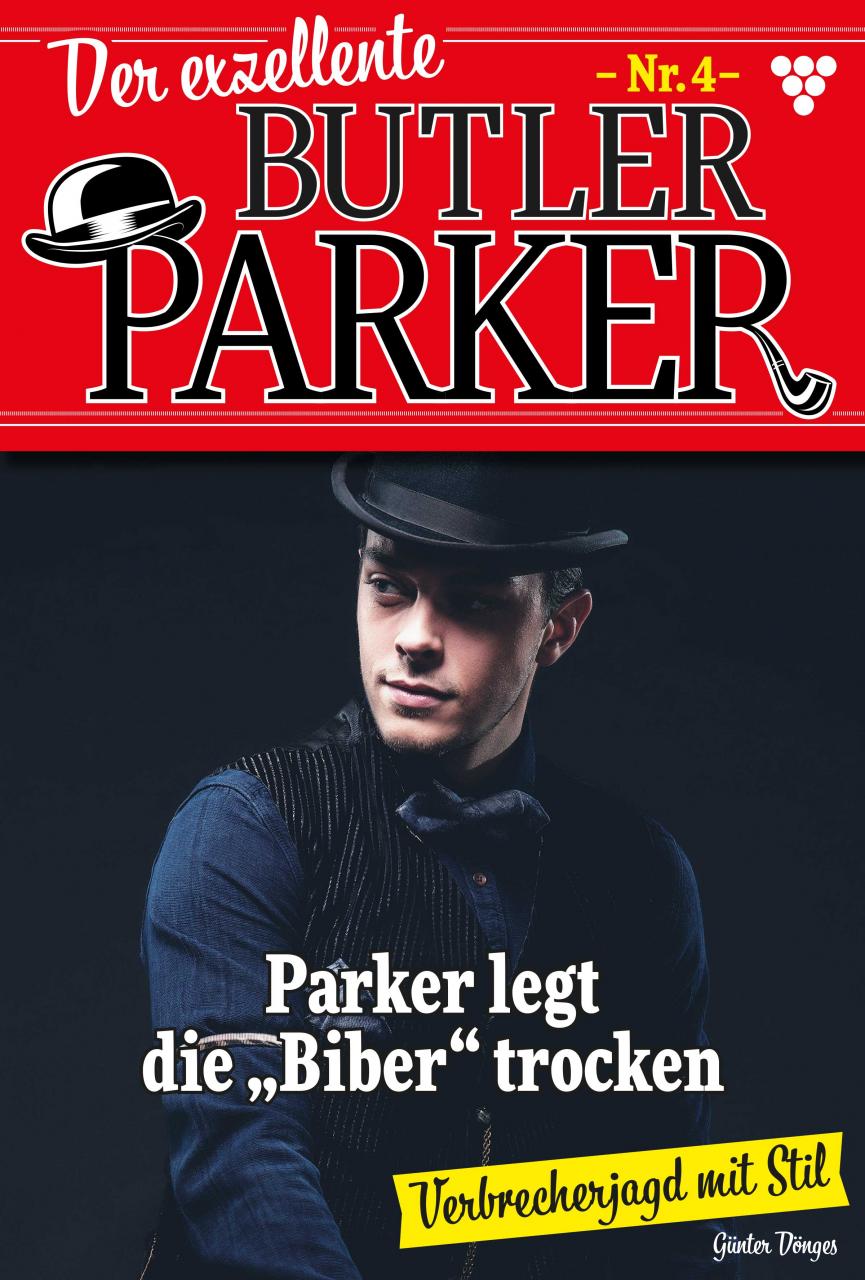 Der exzellente Butler Parker 4 – Kriminalroman