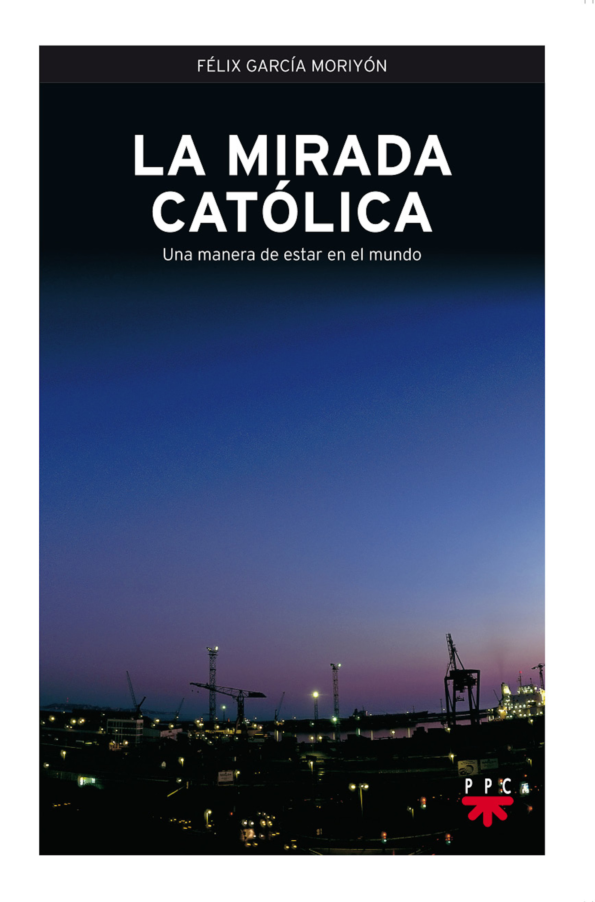 La mirada católica