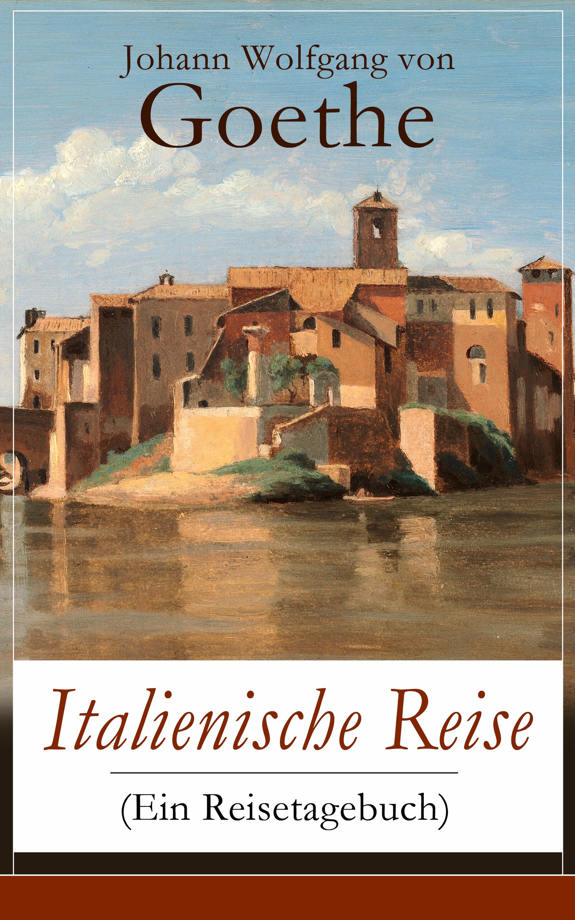 Italienische Reise (Ein Reisetagebuch)