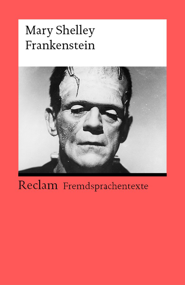 Frankenstein; or, The Modern Prometheus