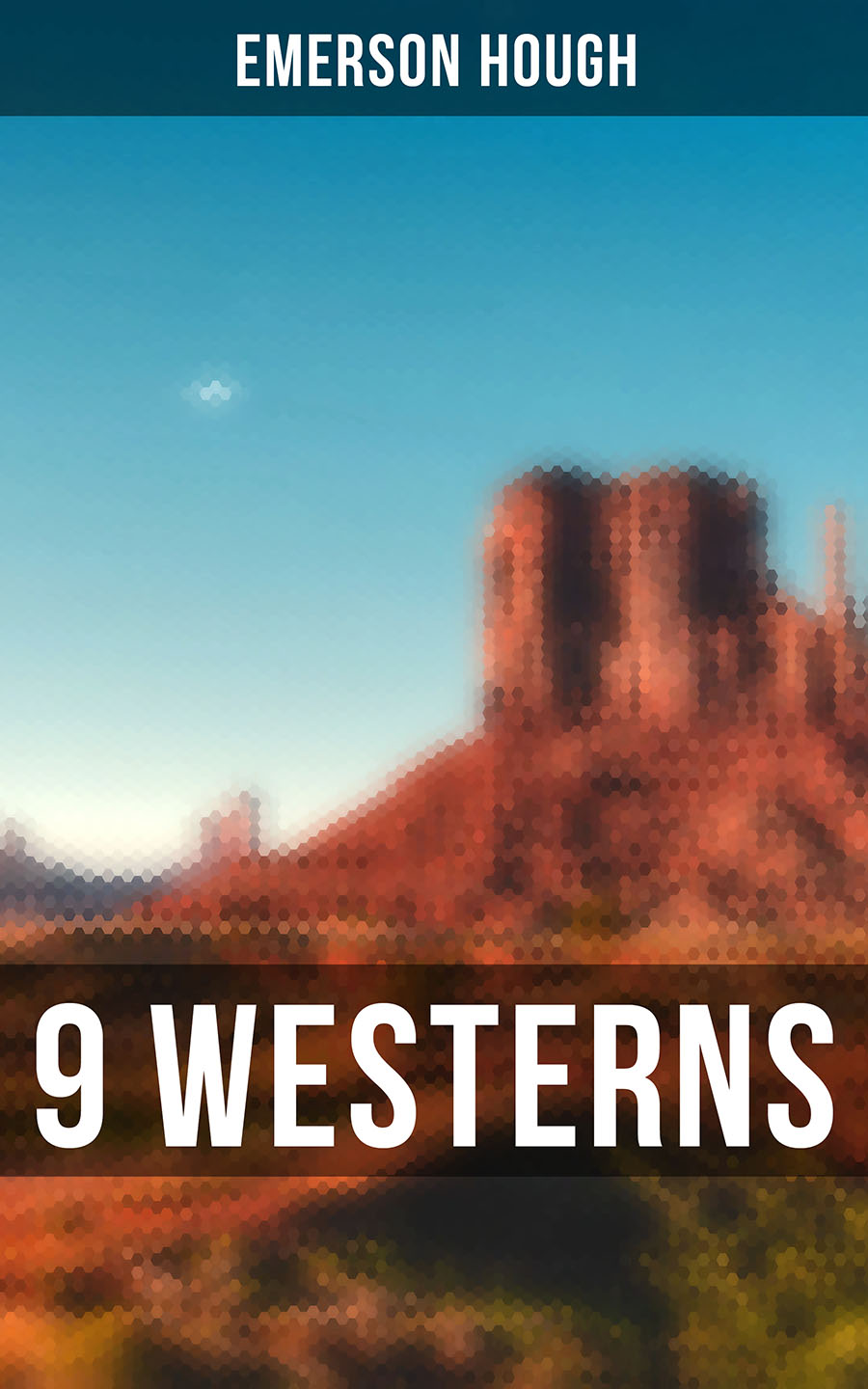 Emerson Hough 9 WESTERNS: The Law of the Land, The Way of a Man, Heart's Desire, The Covered Wagon, 54-40 or Fight, The Man Next Door, The Magnificent Adventure, The Sagebrusher and more jack stalwart the fight for the frozen land