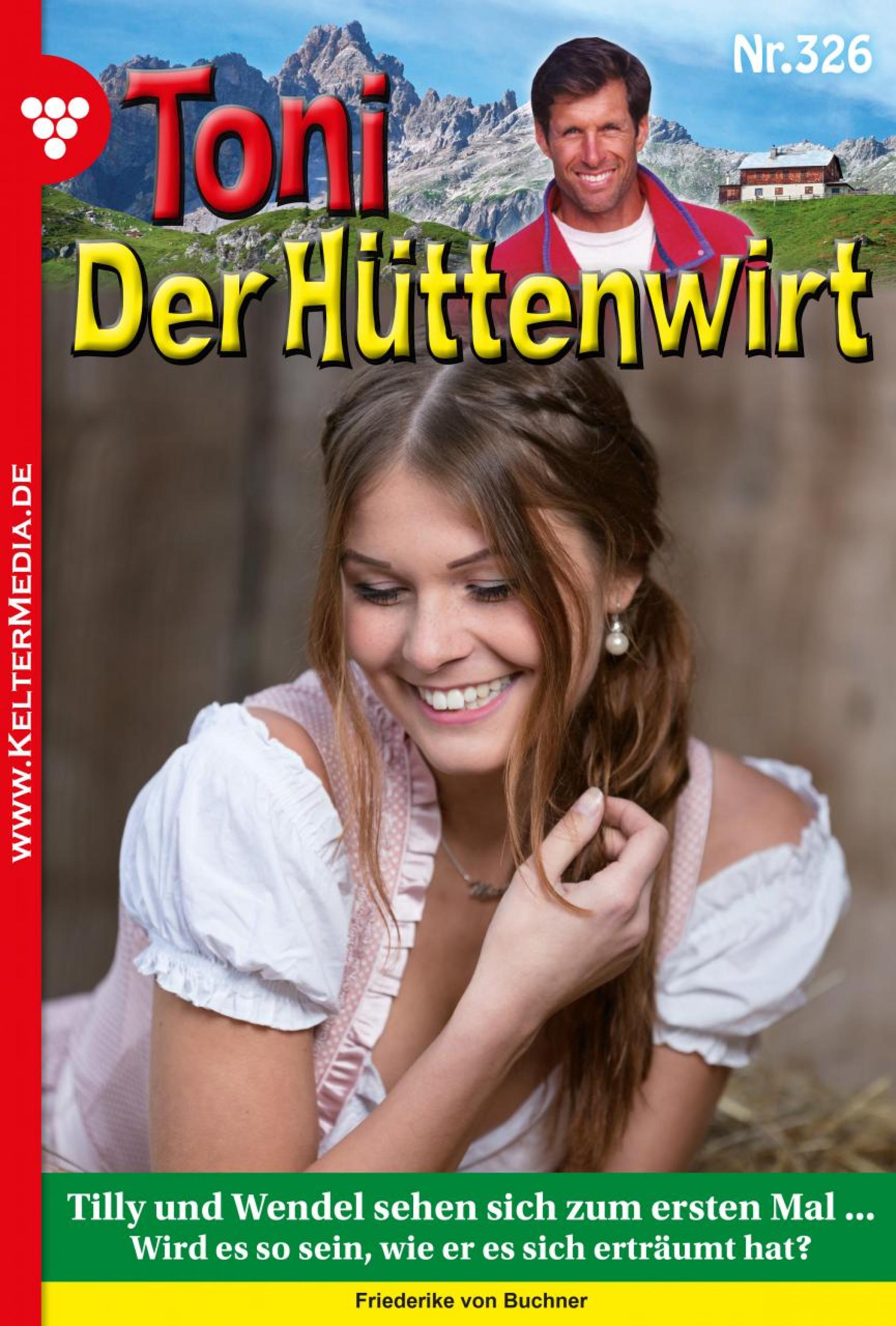 Toni der Hüttenwirt (ab 301) 326 – Heimatroman