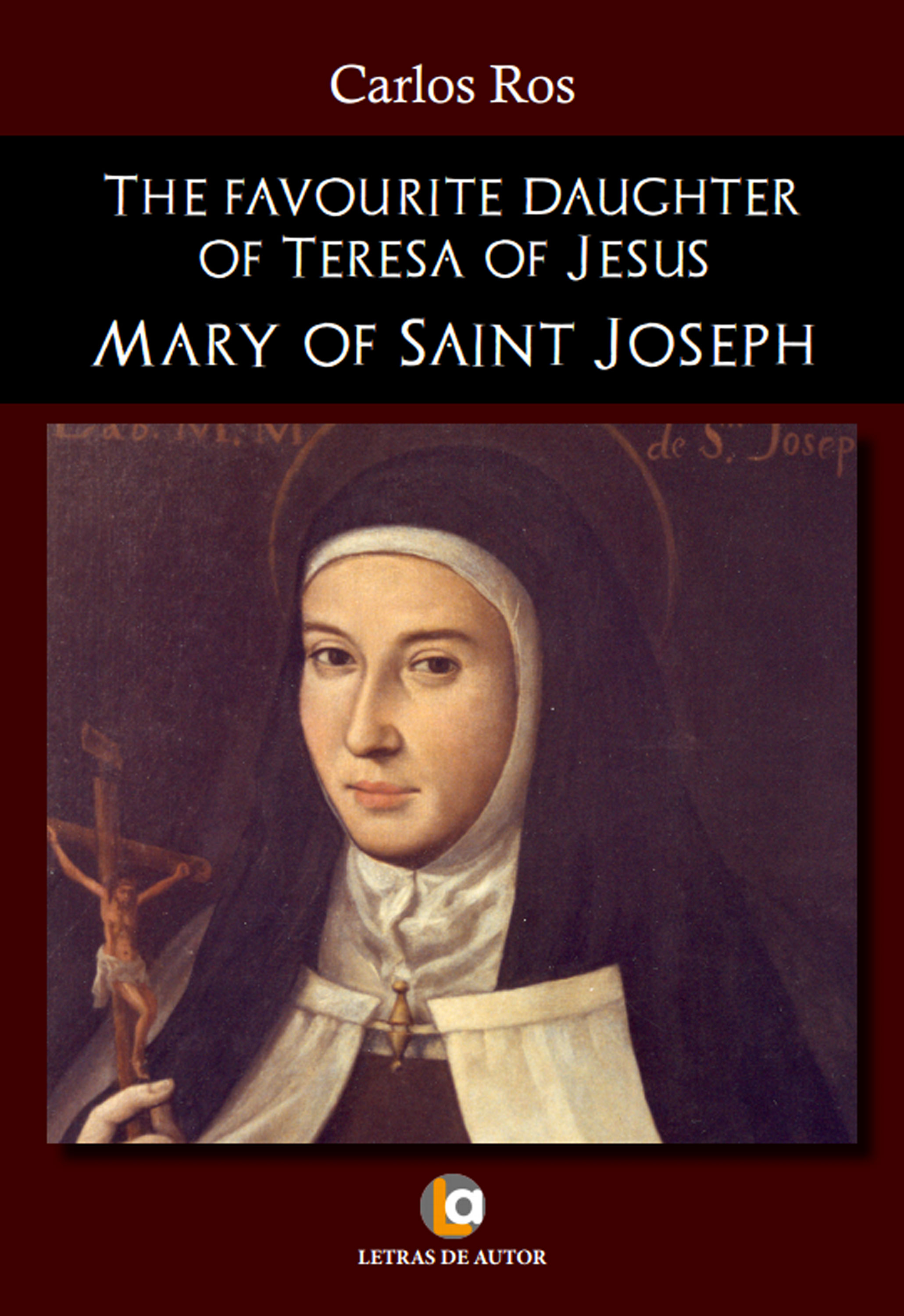 The favourite daughter of Teresa of Jesus