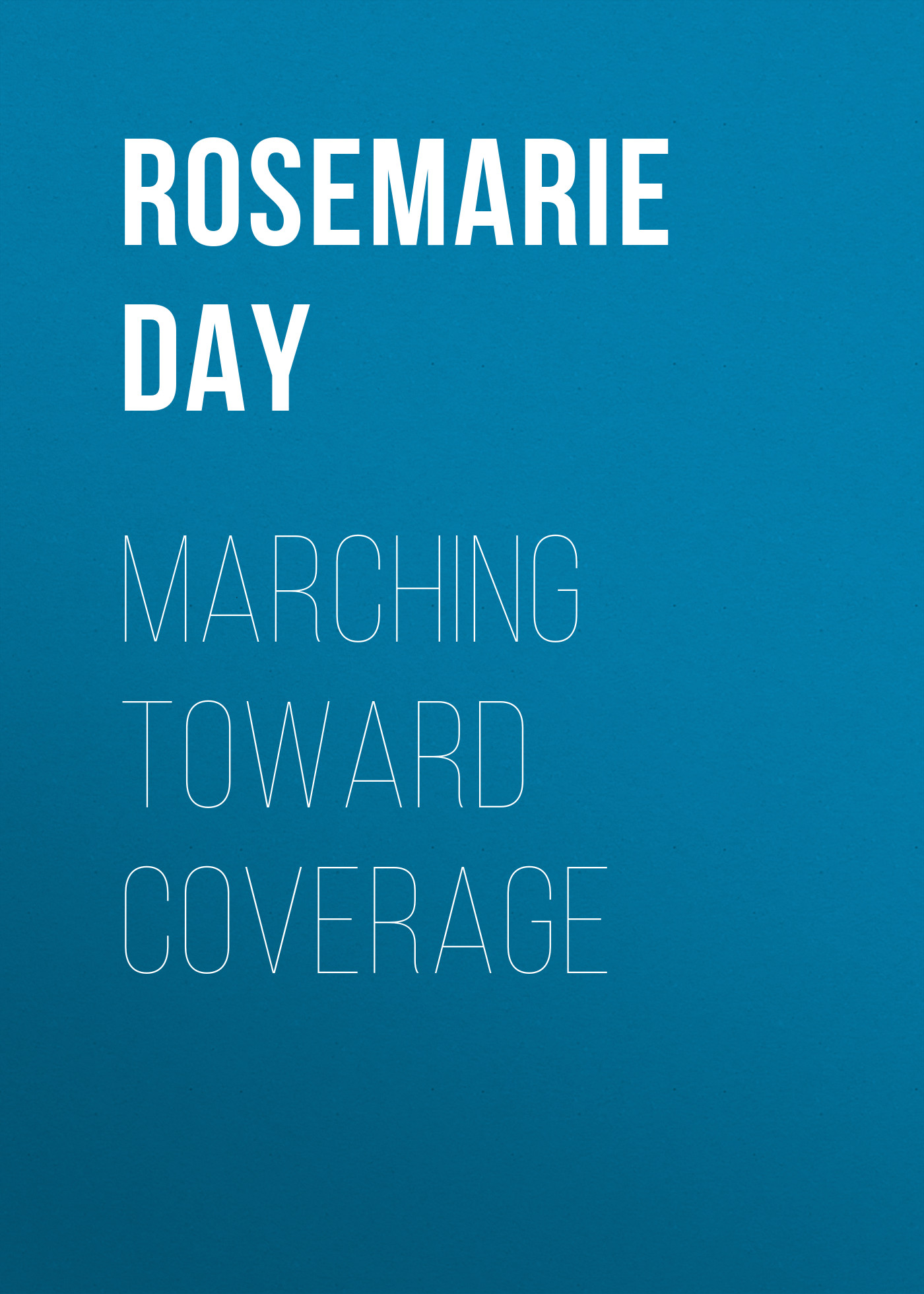 

Marching Toward Coverage