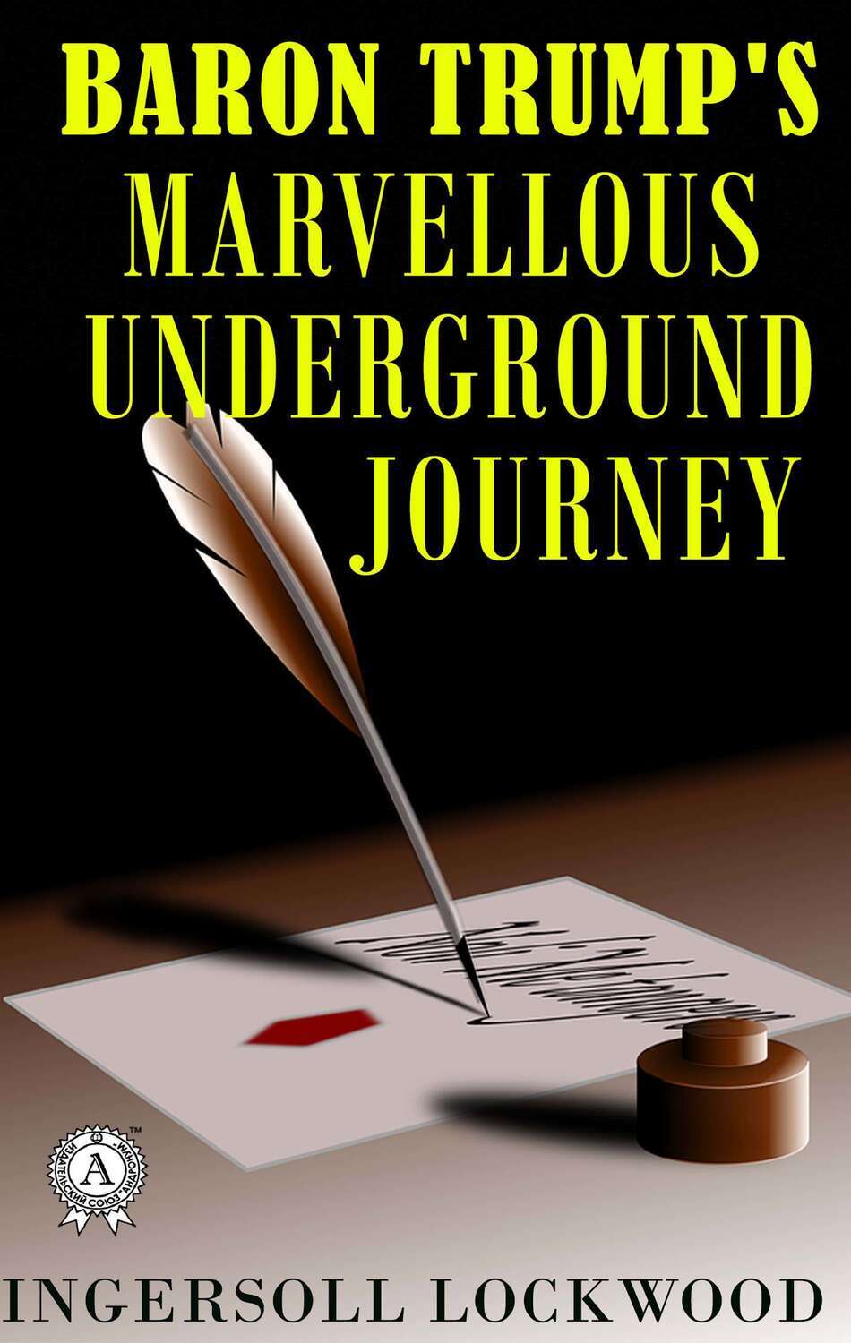 

Baron Trump's Marvellous Underground Journey