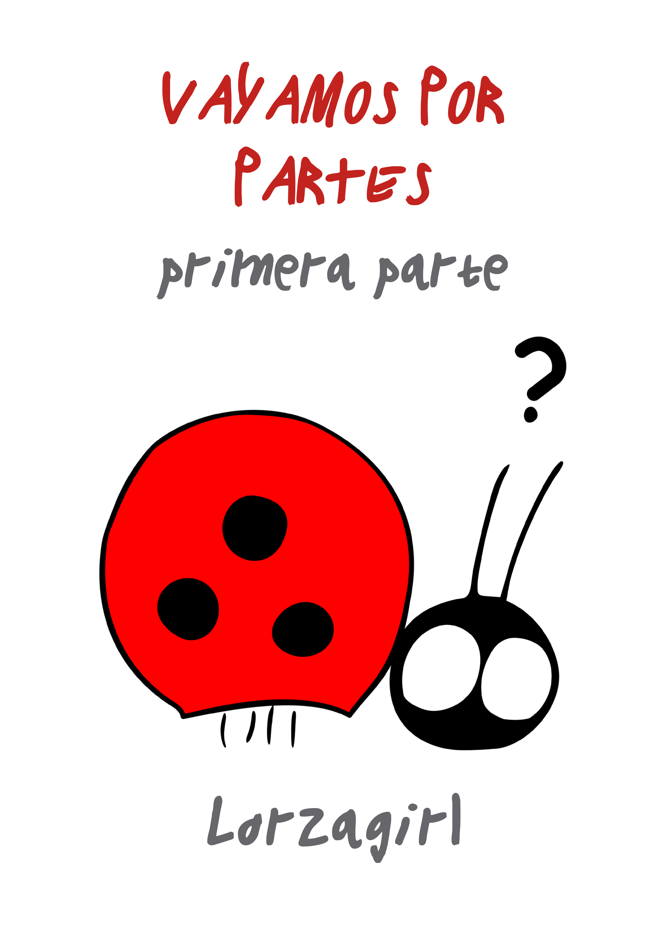 

Vayamos por partes
