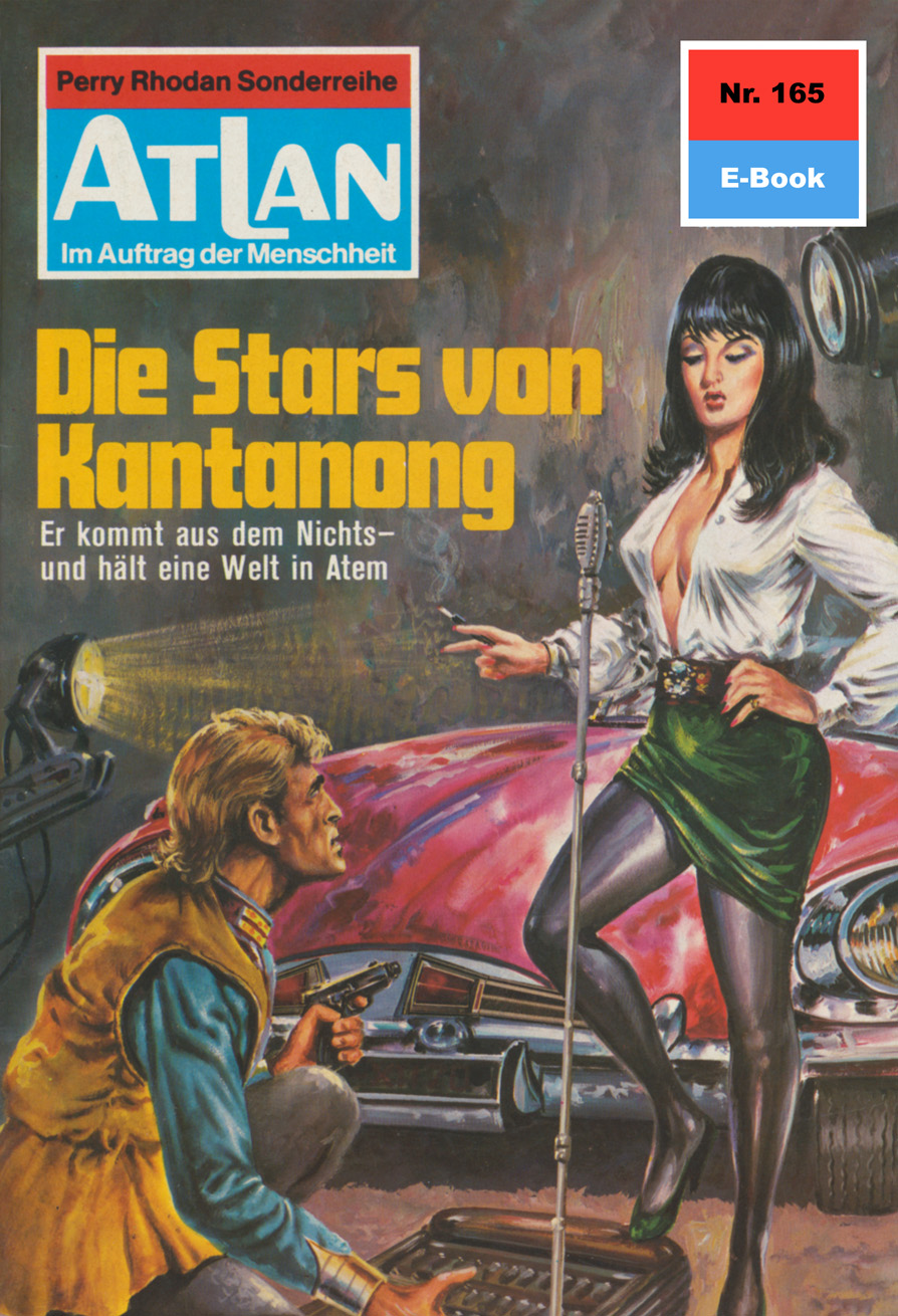 Atlan 165: Die Stars von Kantanong