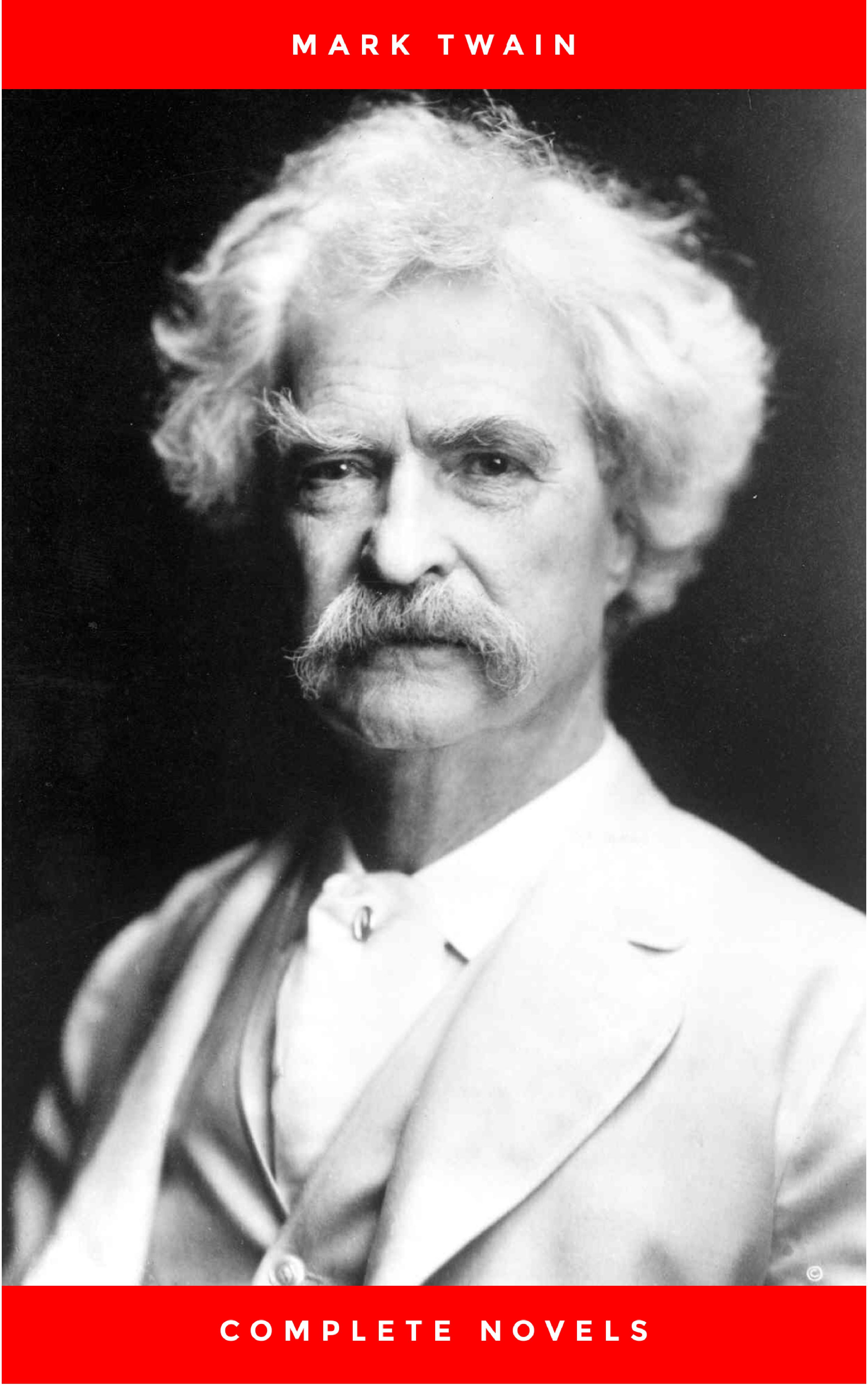 Марк Твен THE COMPLETE NOVELS OF MARK TWAIN AND THE COMPLETE BIOGRAPHY OF MARK TWAIN (Complete Works of Mark Twain Series) THE COMPLETE WORKS COLLECTION (The Complete Works of Mark Twain Book 1) the complete manual of typography