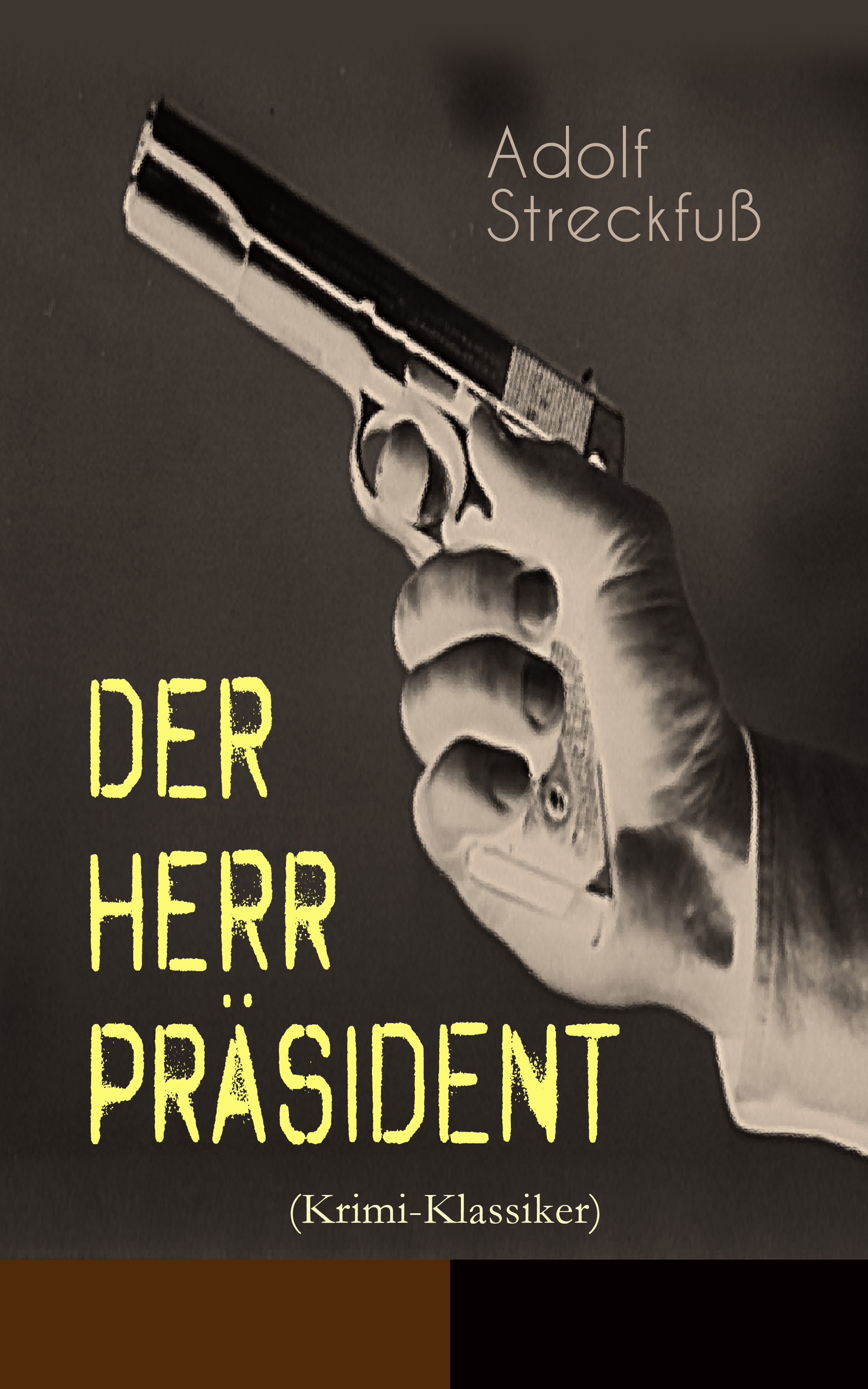 Der Herr Präsident (Krimi-Klassiker)