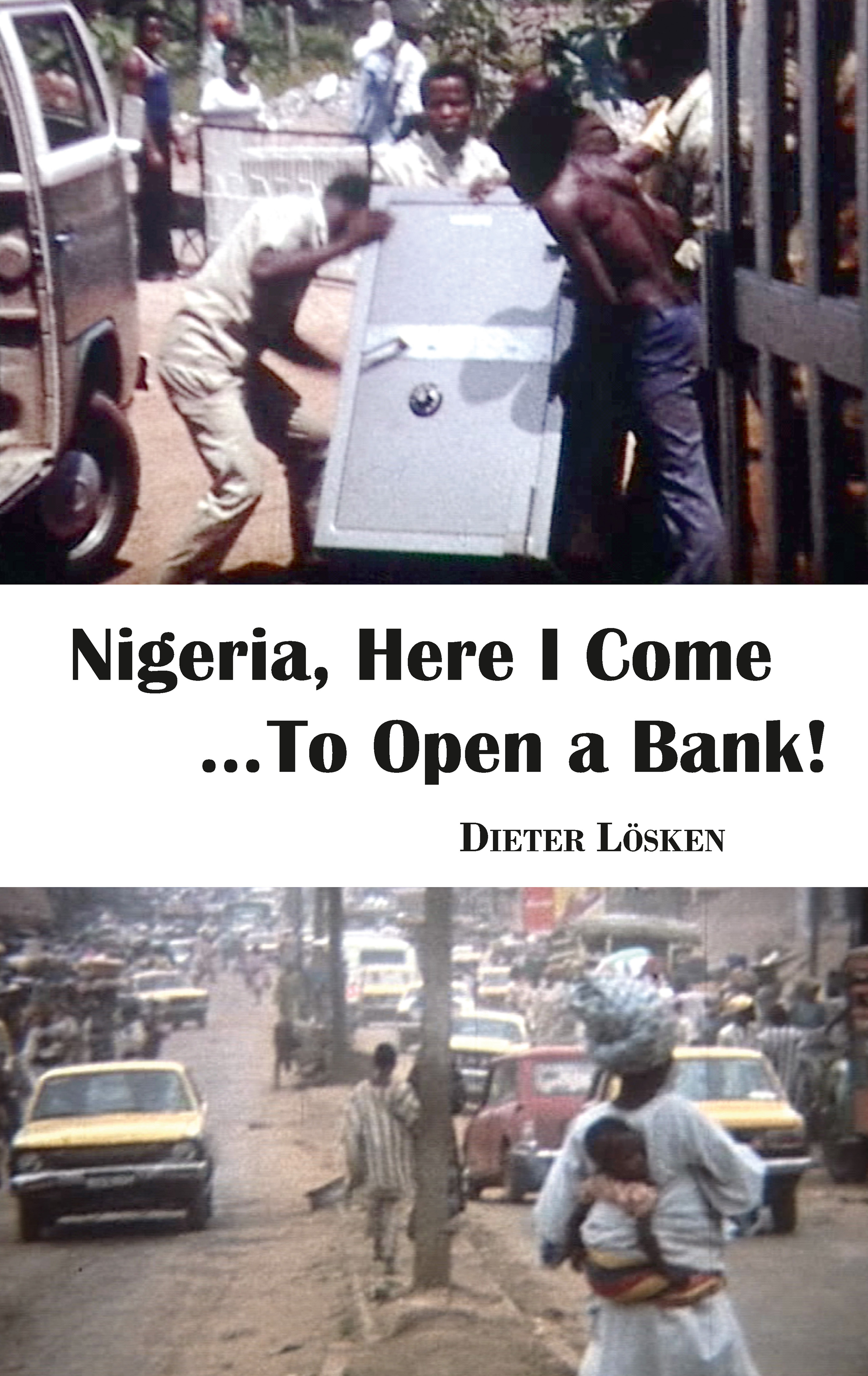 

Nigeria, Here I Come...To Open a Bank!