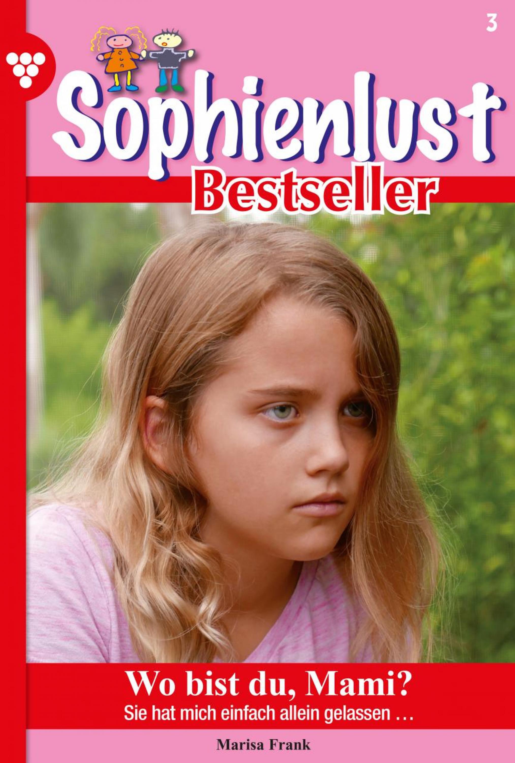 Sophienlust Bestseller 3 – Familienroman