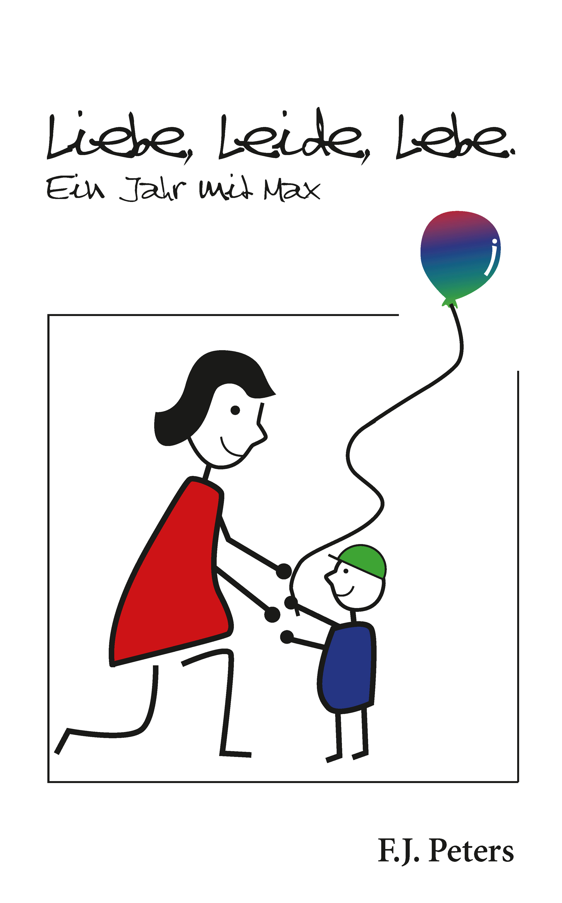 

Liebe, Leide, Lebe.