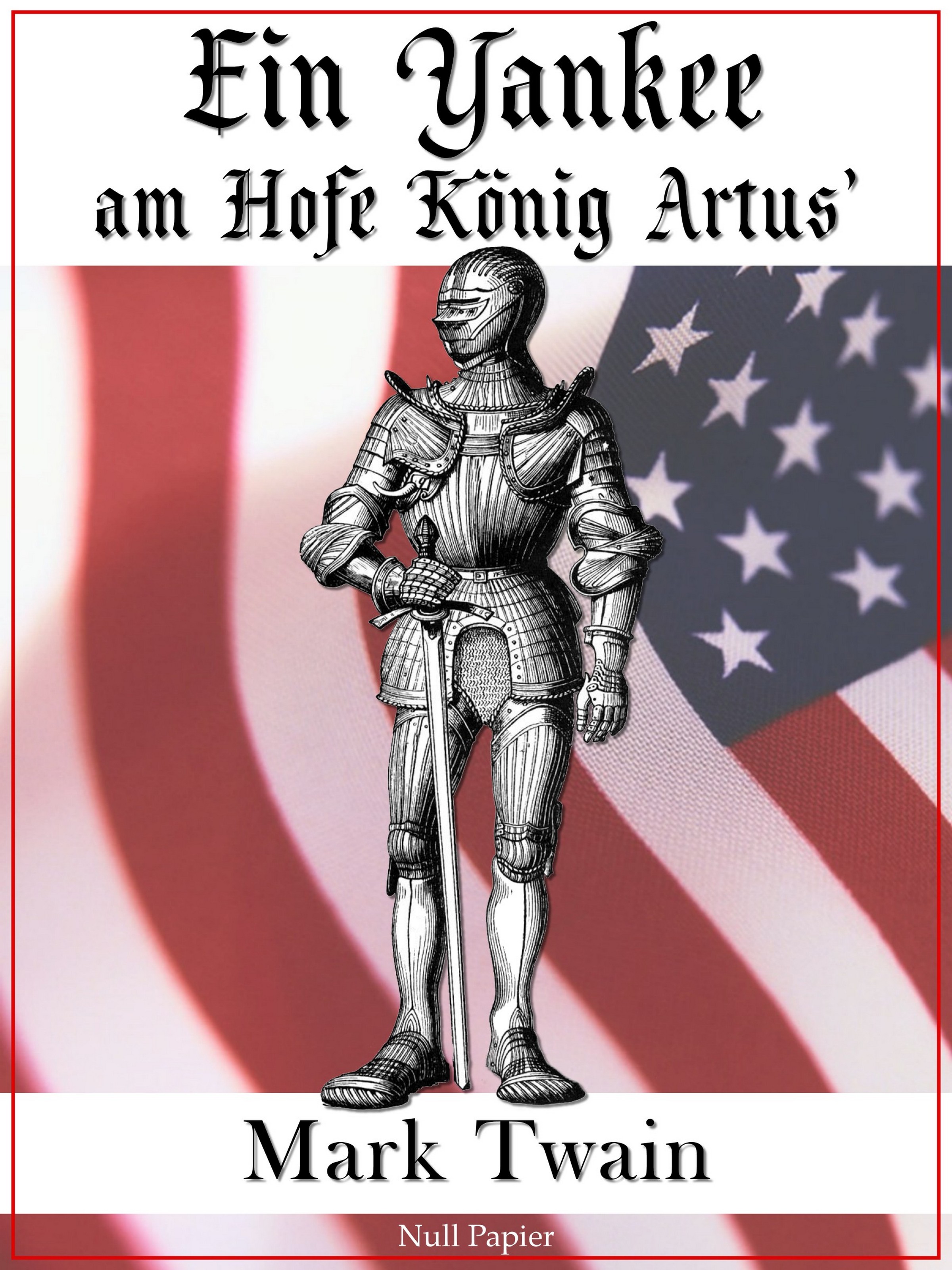 Ein Yankee am Hofe König Artus'