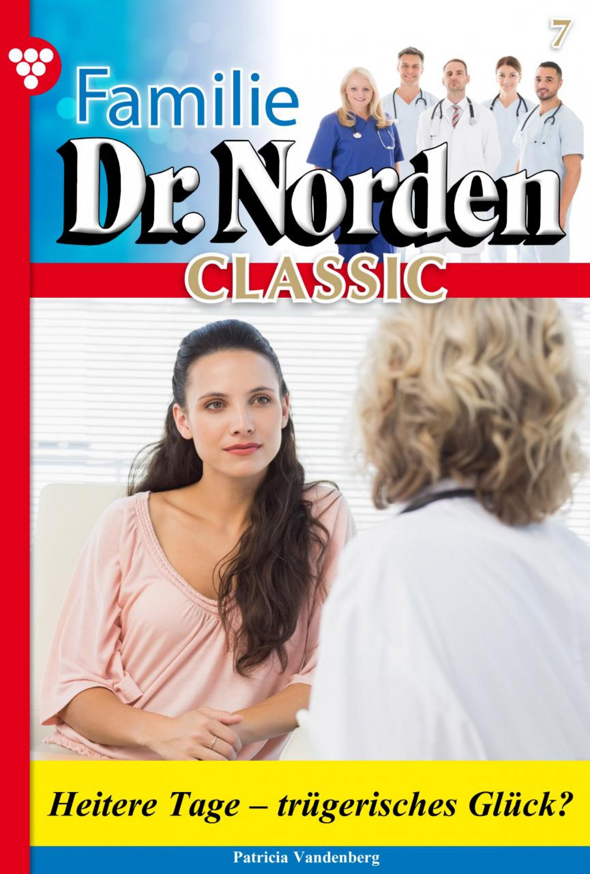 Familie Dr. Norden Classic 7 – Arztroman