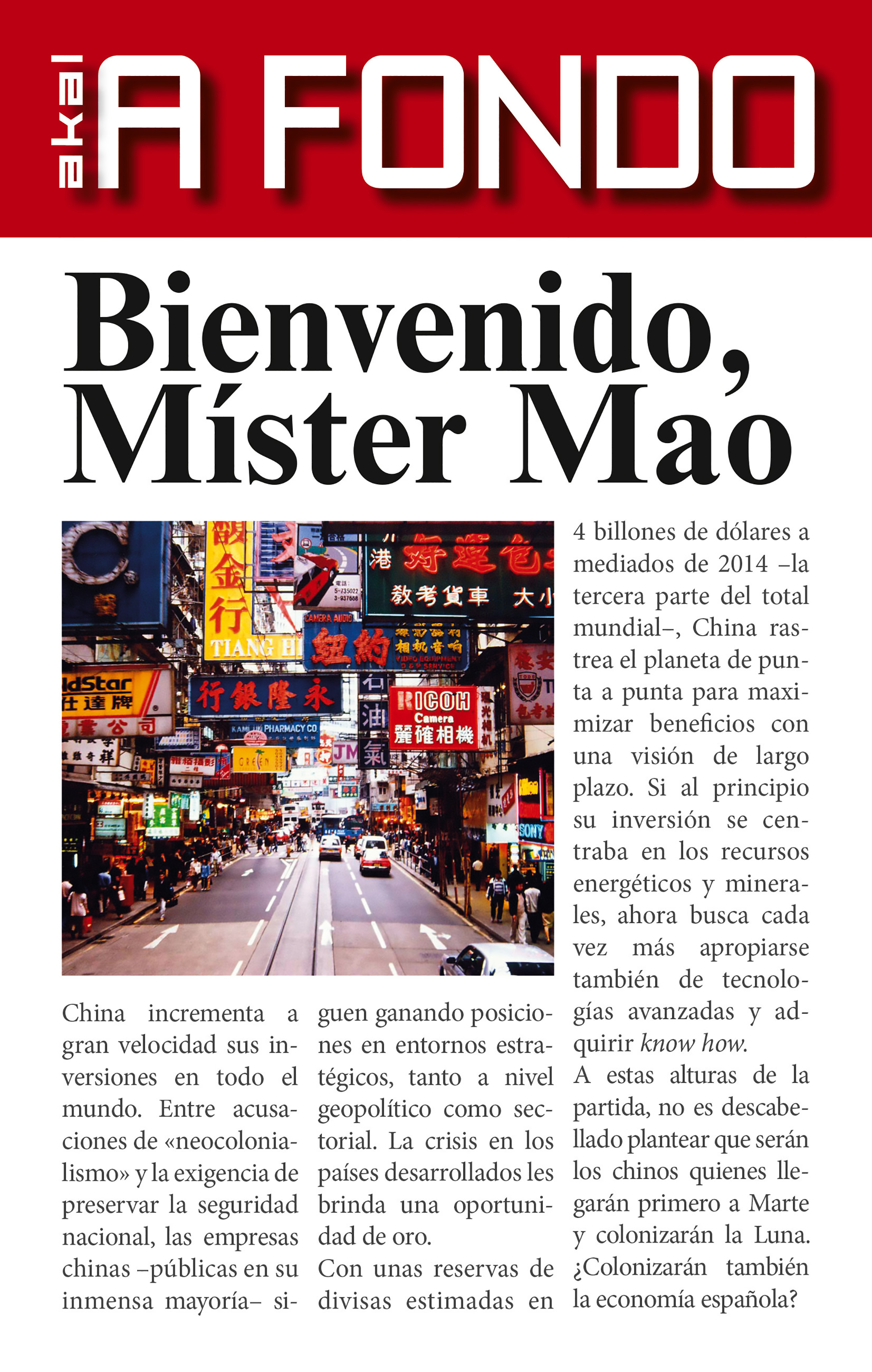 Bienvenido, Míster Mao