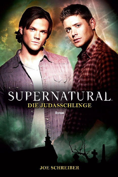 Supernatural Band 2: Die Judasschlinge