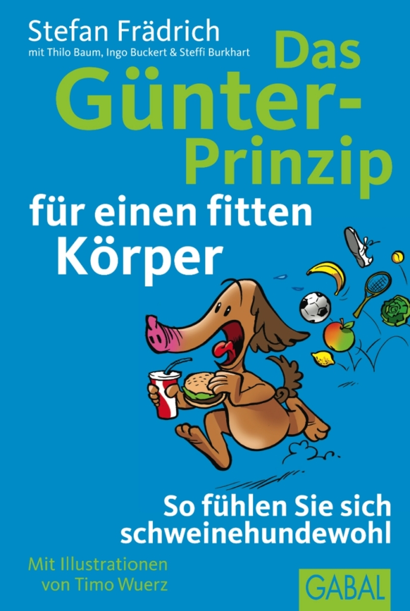 Das Günter-Prinzip für einen fitten Körper