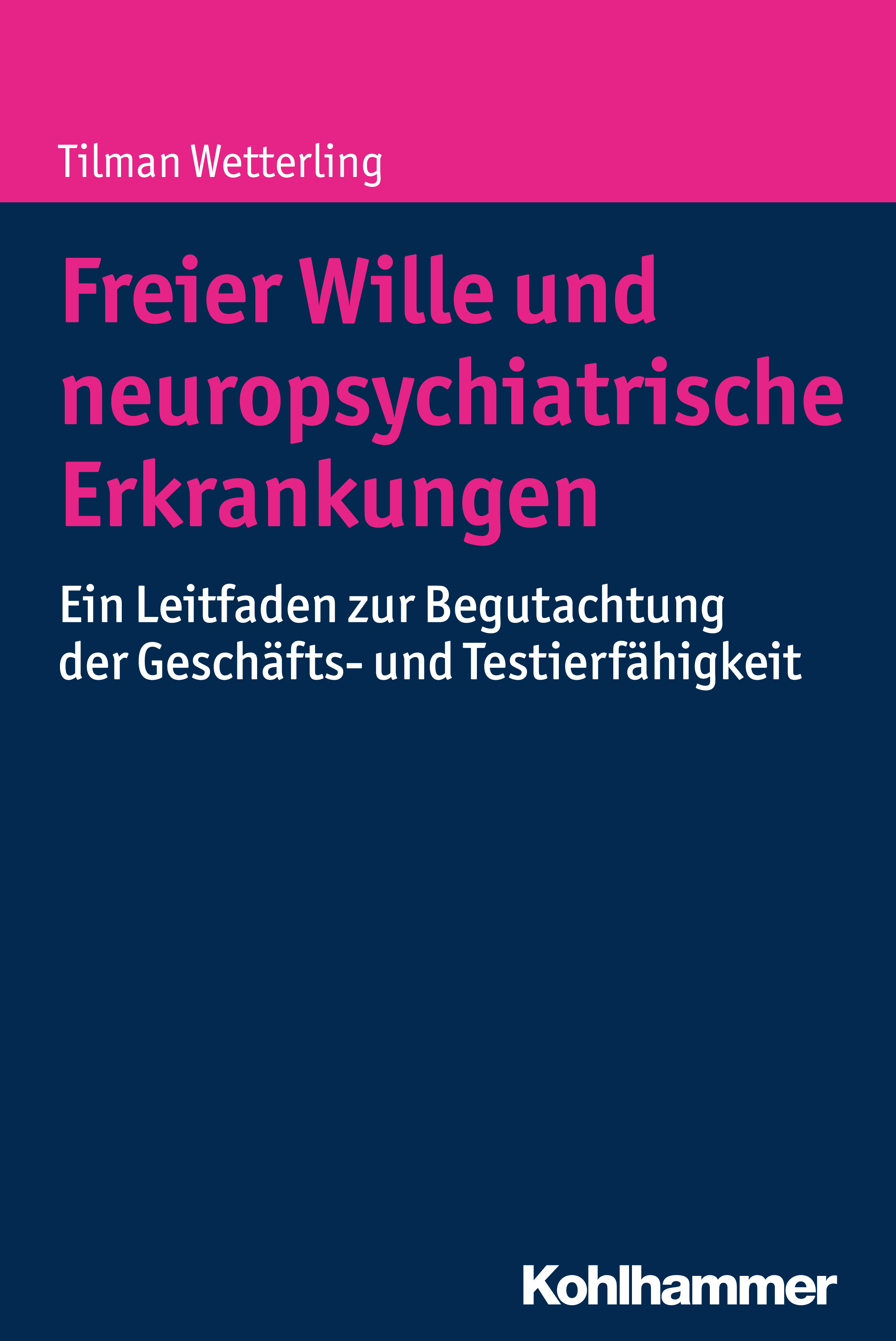 

Freier Wille und neuropsychiatrische Erkrankungen