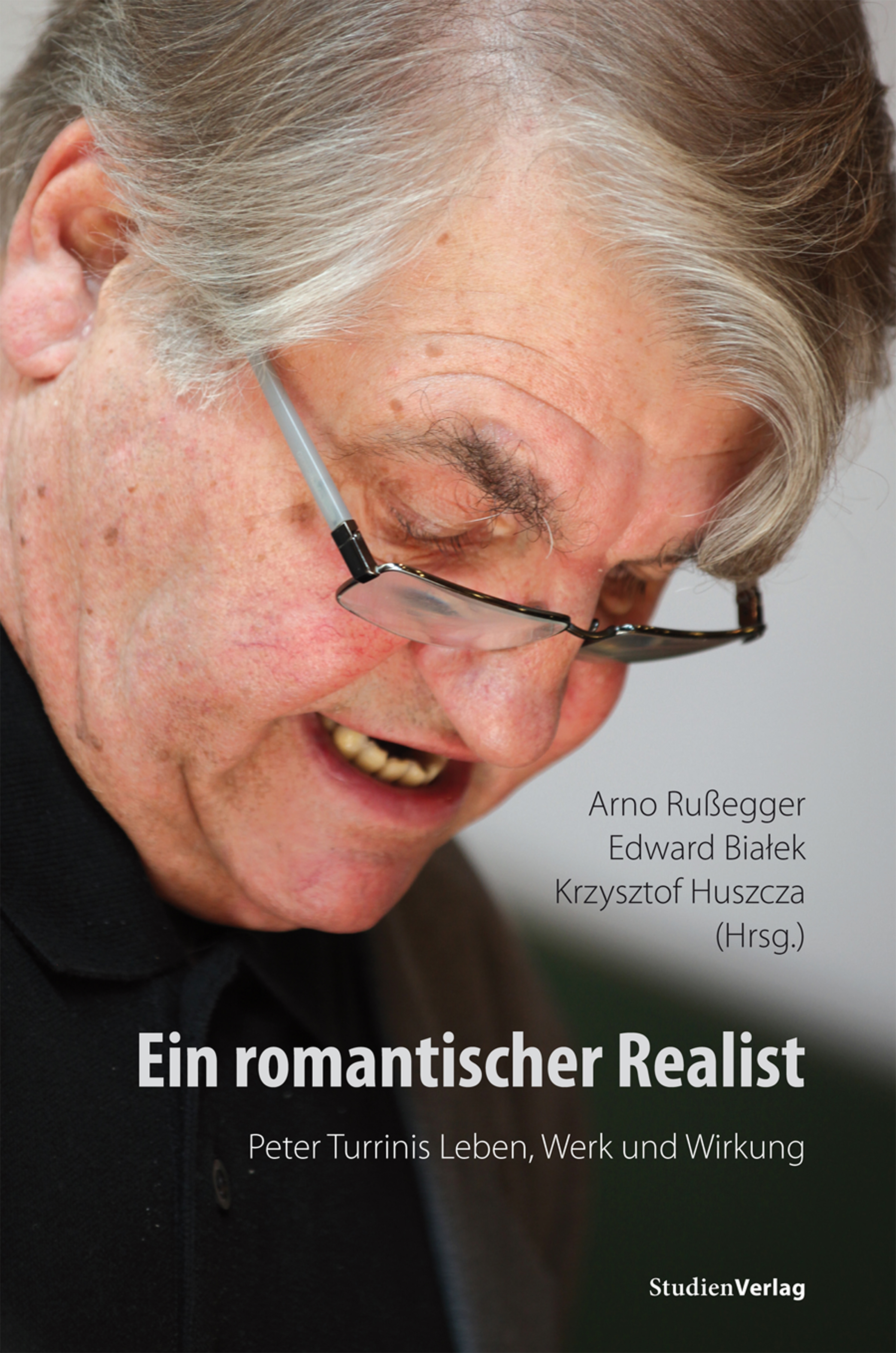 Отсутствует Ein romantischer Realist – Peter Turrinis Leben, Werk und Wirkung realist interviewing
