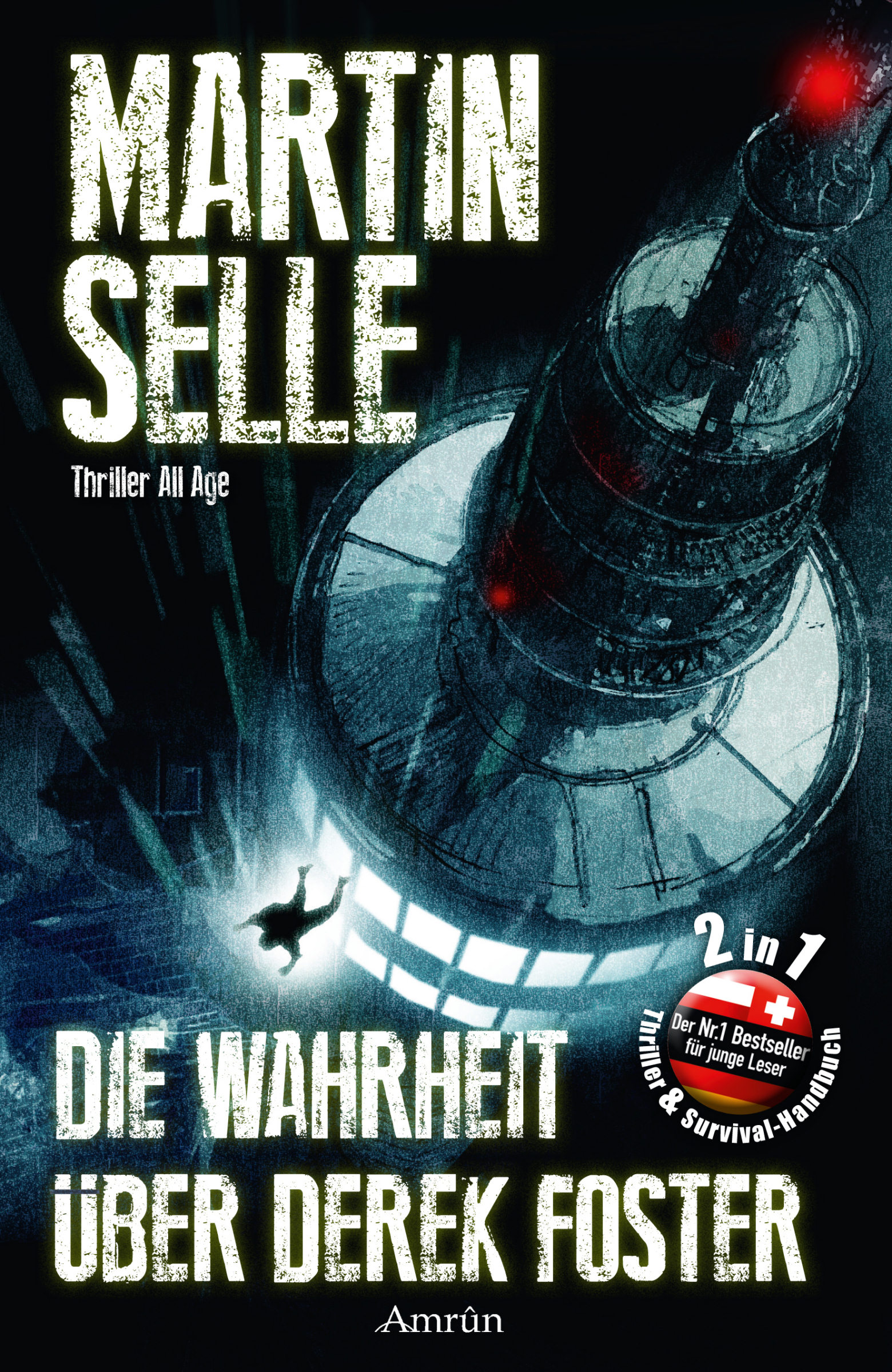 

Die Wahrheit über Derek Foster (mit Survivalhandbuch)