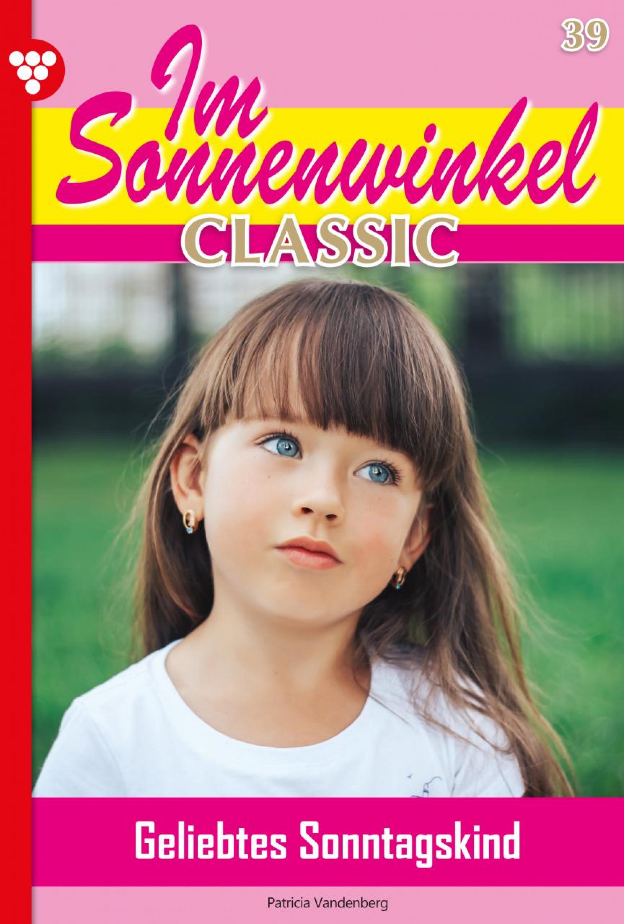 Im Sonnenwinkel Classic 39 – Familienroman