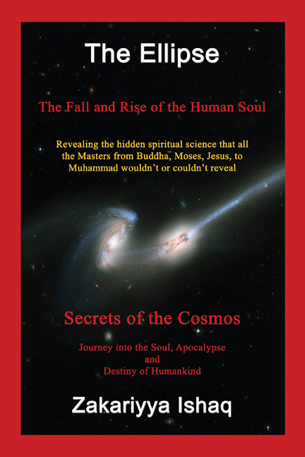

The Ellipse: The Fall and Rise of the Human Soul, Secrets of the Cosmos