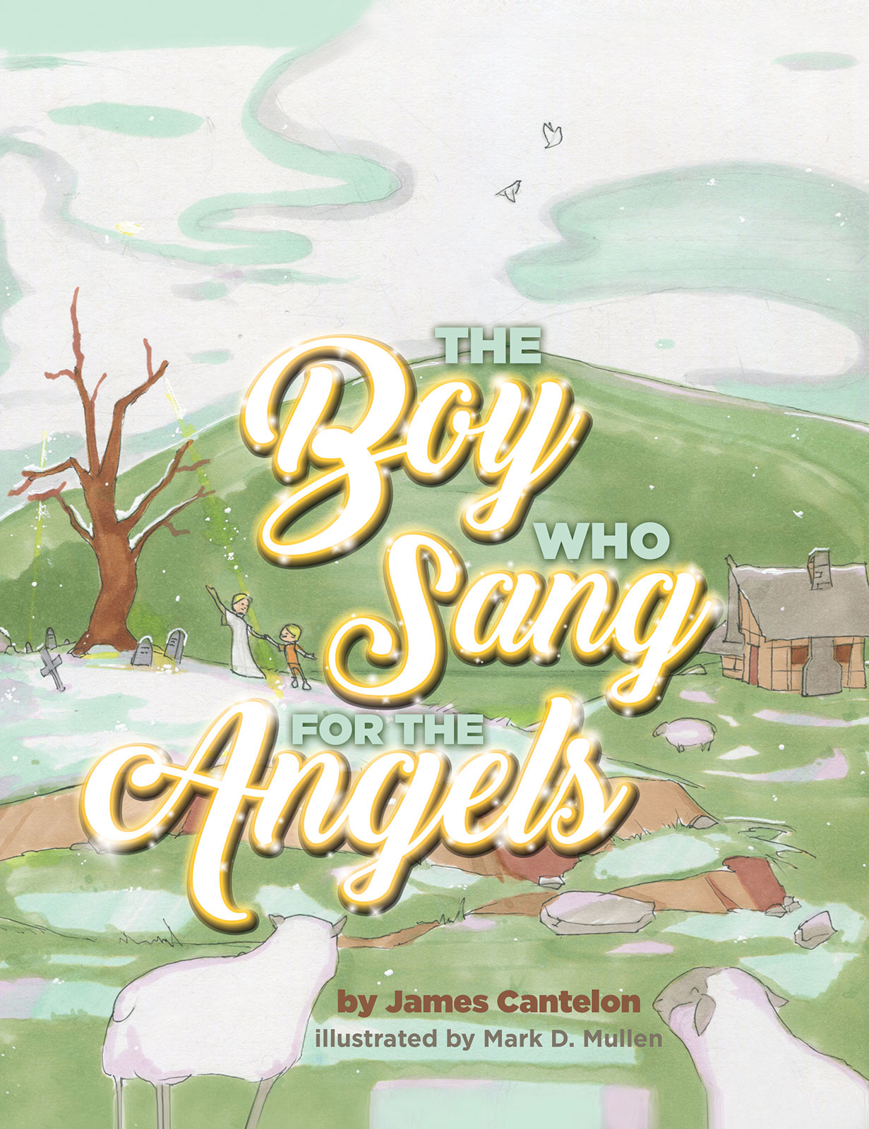 

The Boy who Sang for the Angels