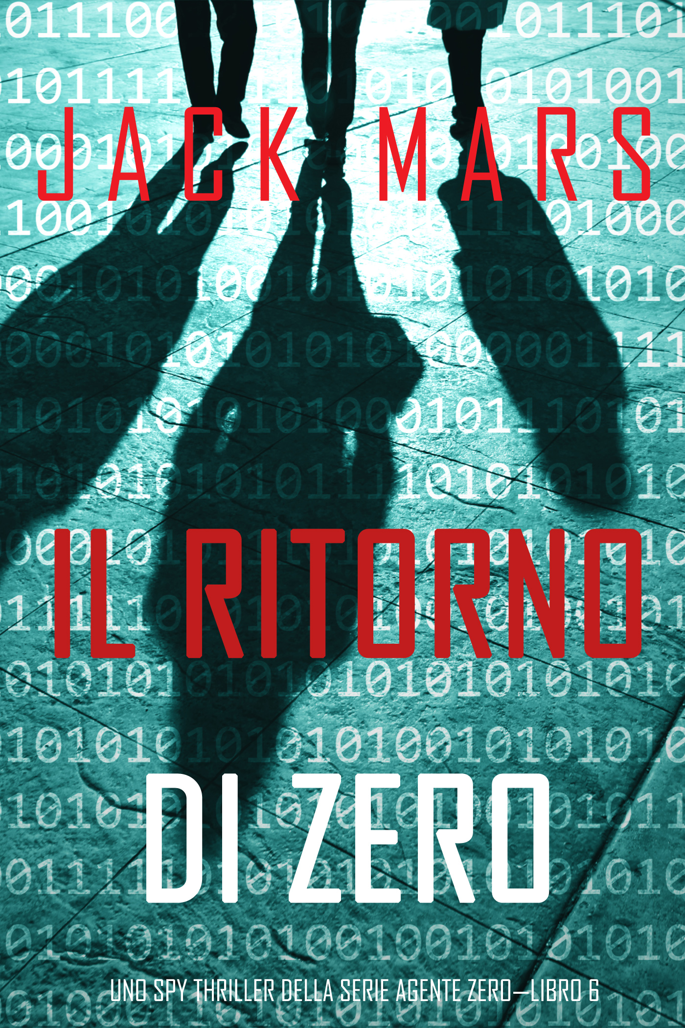 Il ritorno di Zero, Джек Марс – скачать книгу fb2, epub, pdf на ЛитРес