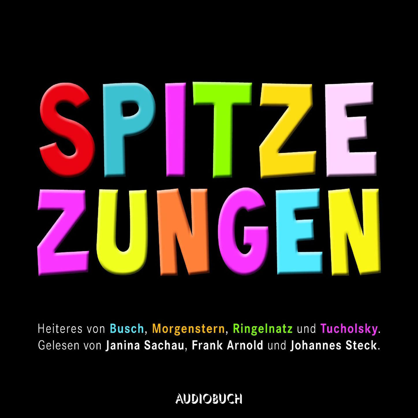 Spitze Zungen (ungekürzt)