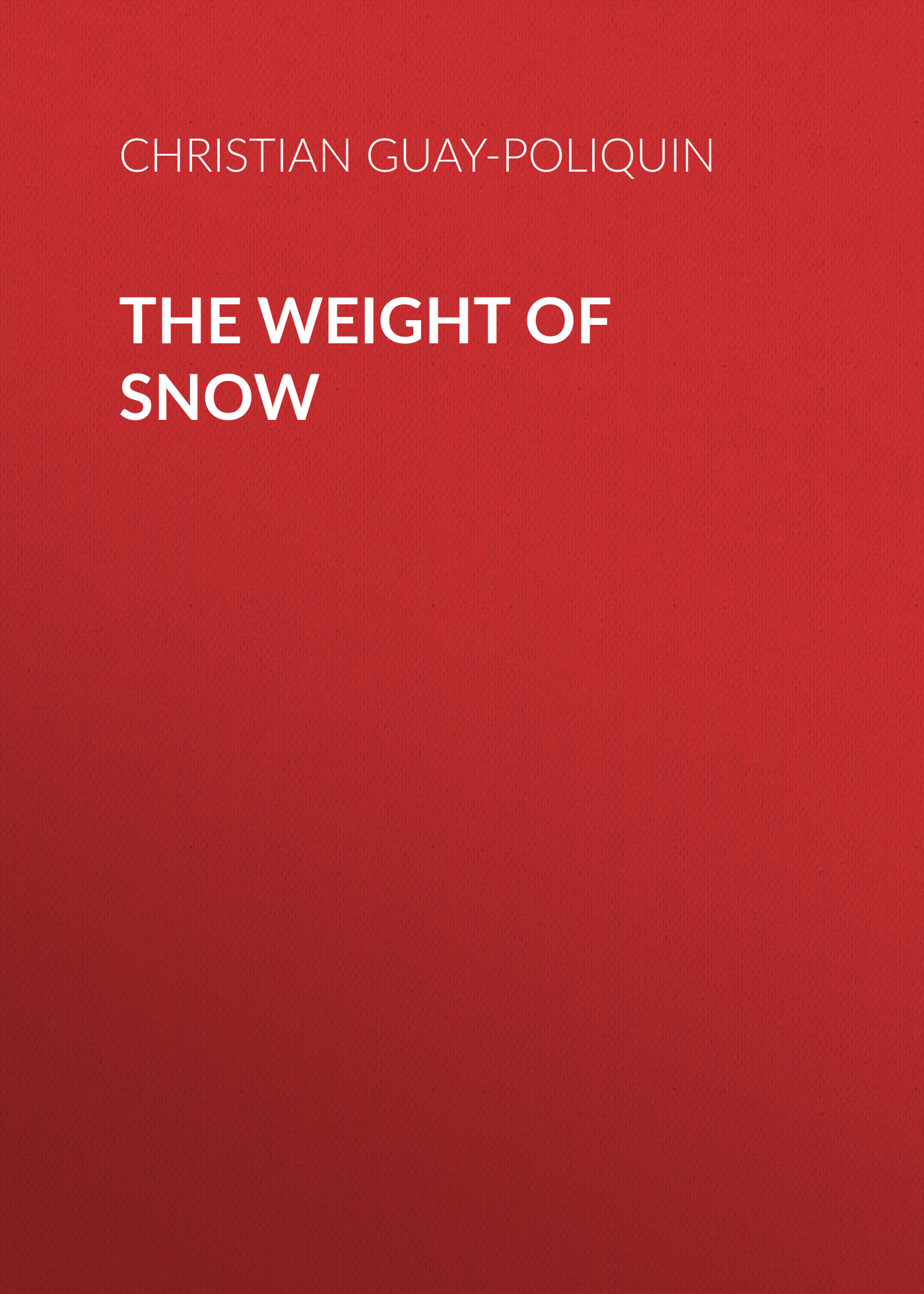 The Weight of Snow