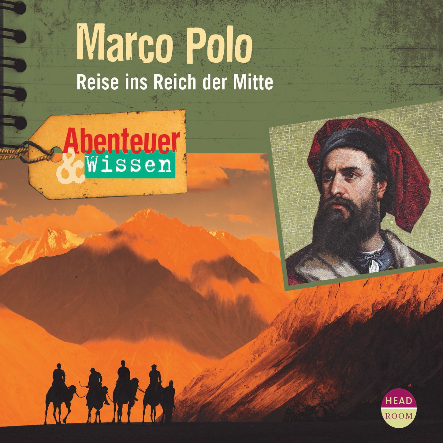 

Marco Polo - Reise ins Reich der Mitte - Abenteuer & Wissen (Ungekürzt)