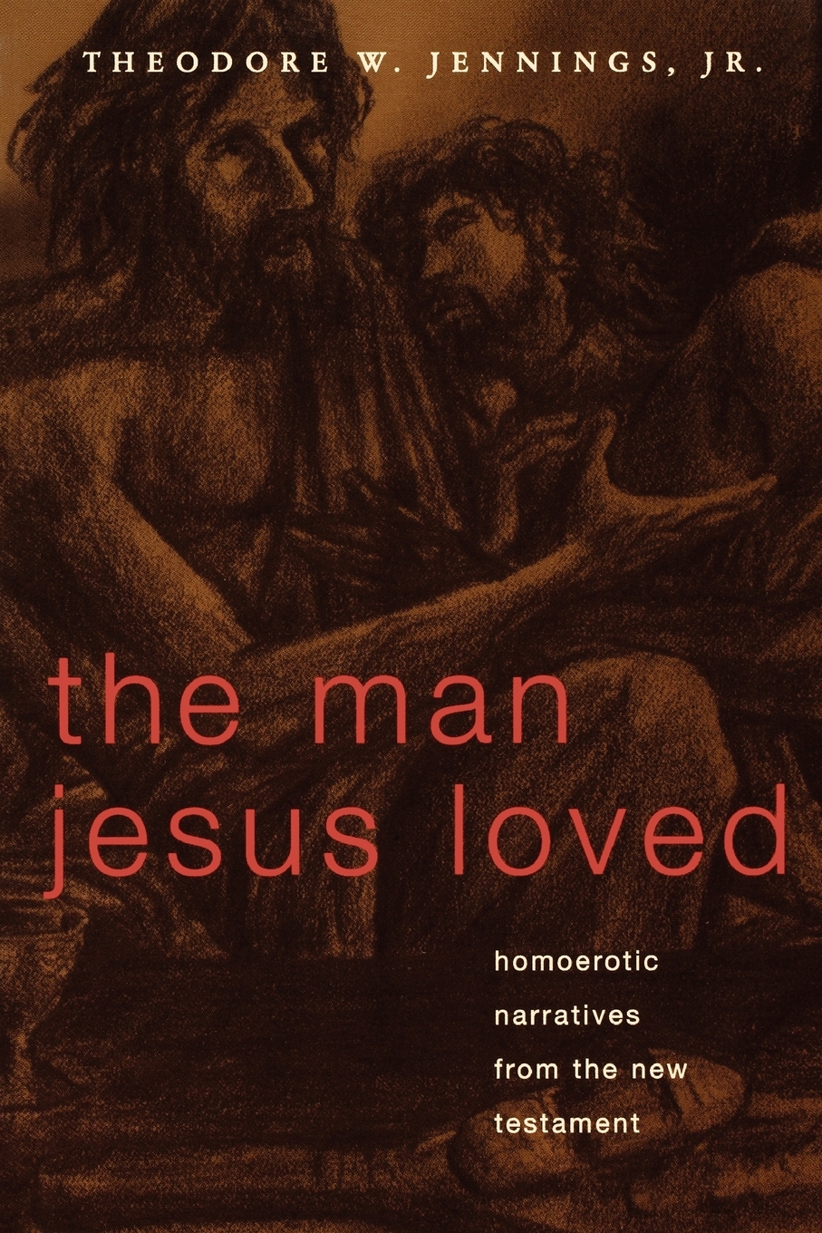 Theodore W. Jr. Jennings Man Jesus Loved jerry camery hoggatt reading the good book well a guide to biblical interpretation